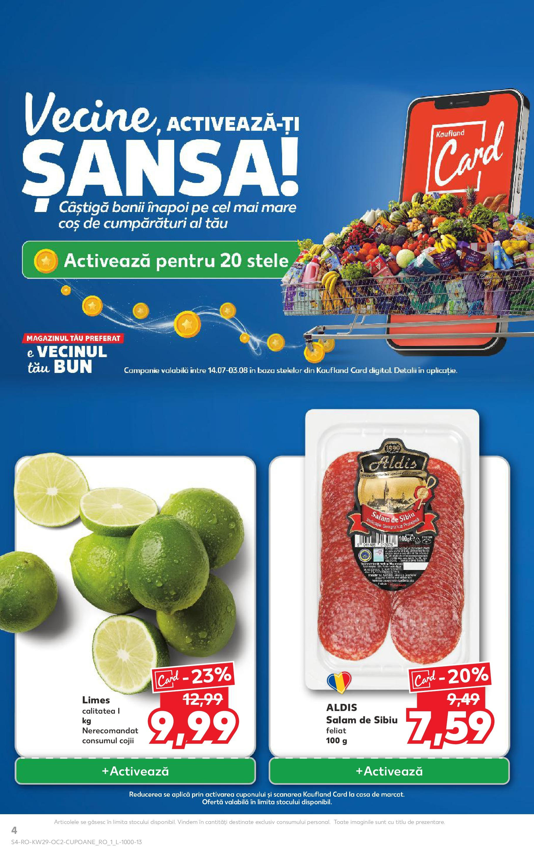 Catalog Kaufland 16 - 21 Iulie 2025 | Pagina 4 | Produse: Coș, Salam