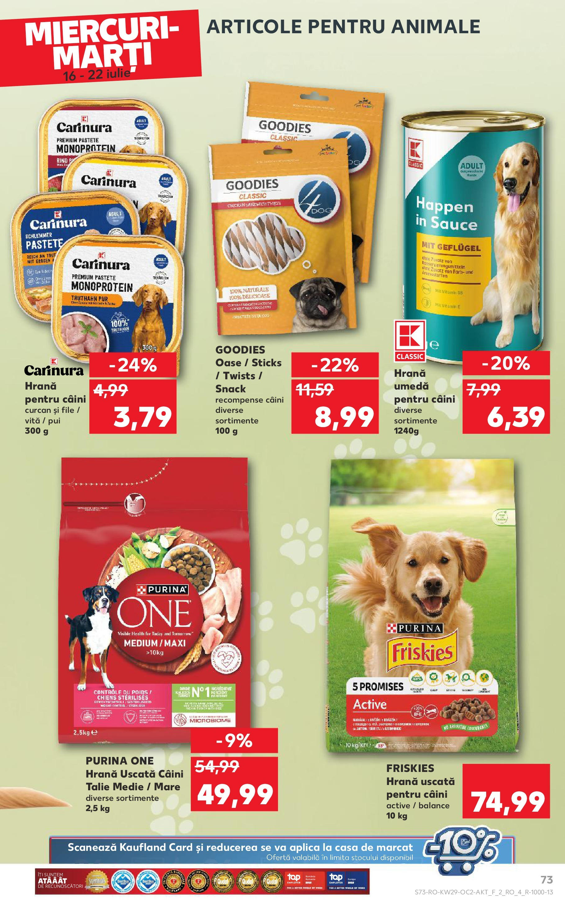 Catalog Kaufland 16 - 21 Iulie 2025 | Pagina 73 | Produse: Hrană pentru câini, Hacıyatmaz Kedi Oyuncağı