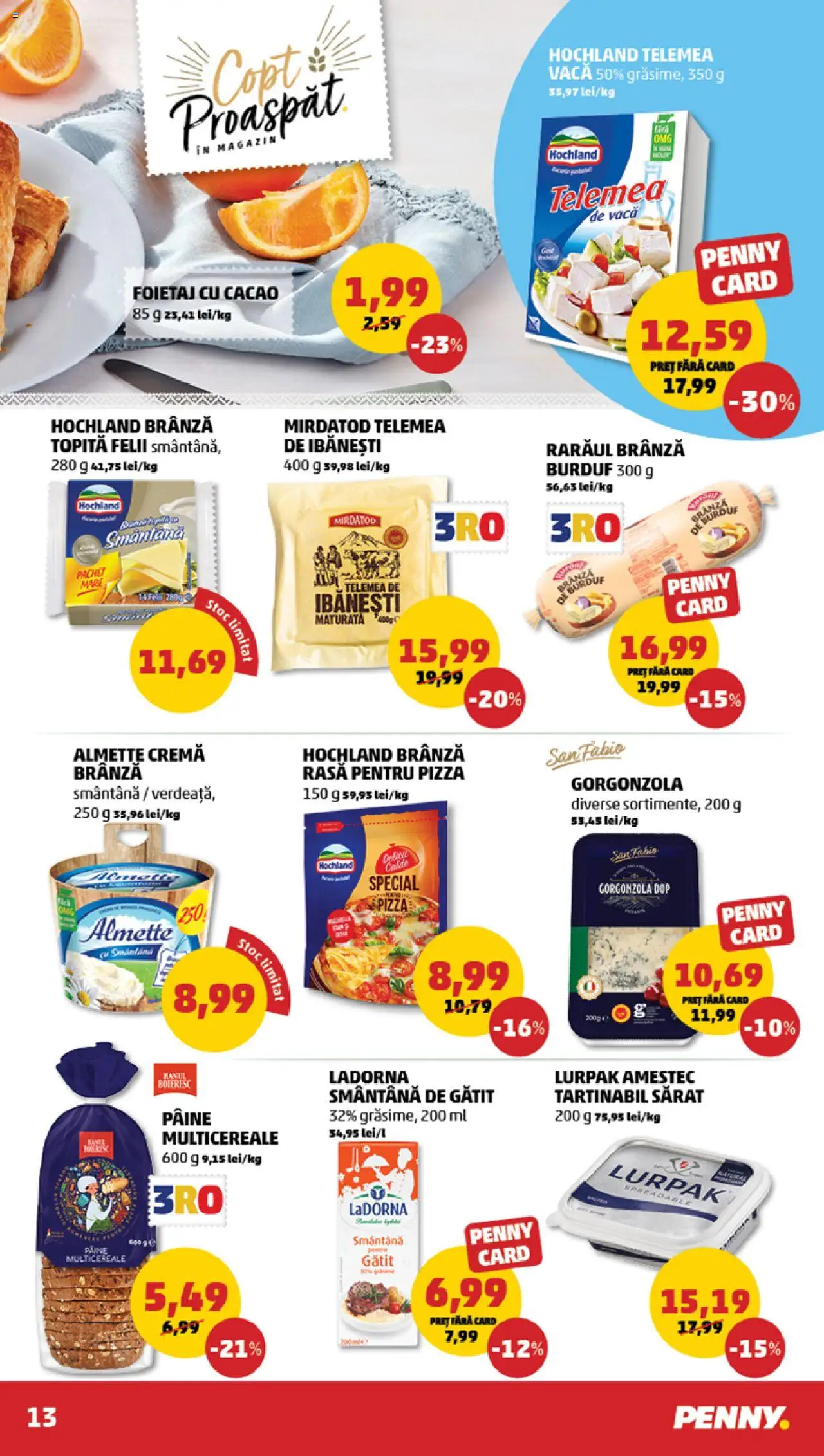 Catalog PENNY Market 16 - 21 Iulie 2025 | Pagina 13 | Produse: Gorgonzola, Pâine, Smântână, Verdeață