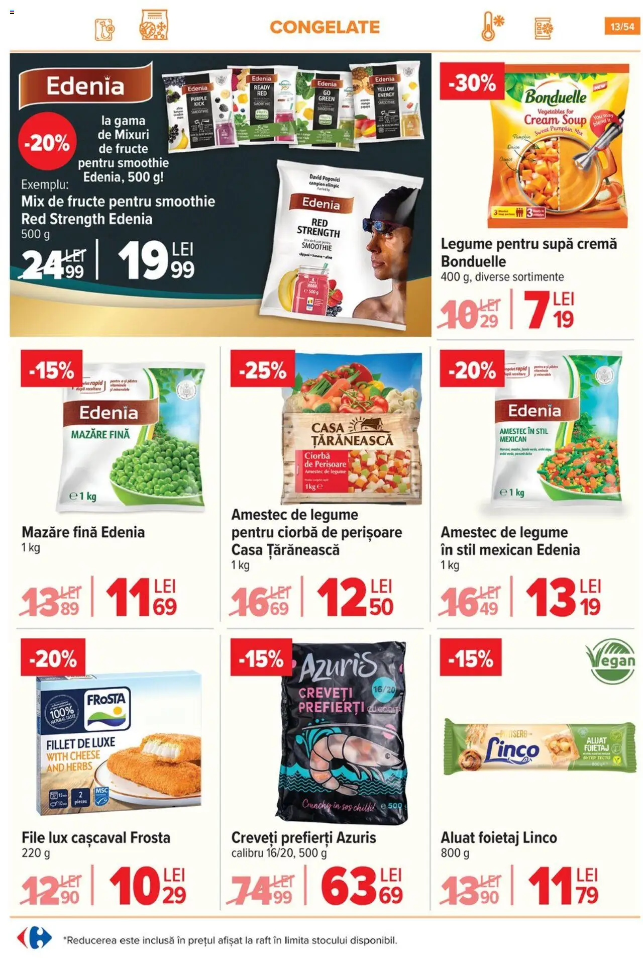Catalog Carrefour 16 - 21 Iulie 2025 | Pagina 13 | Produse: Chilli, Mazăre, Raft, Fructe