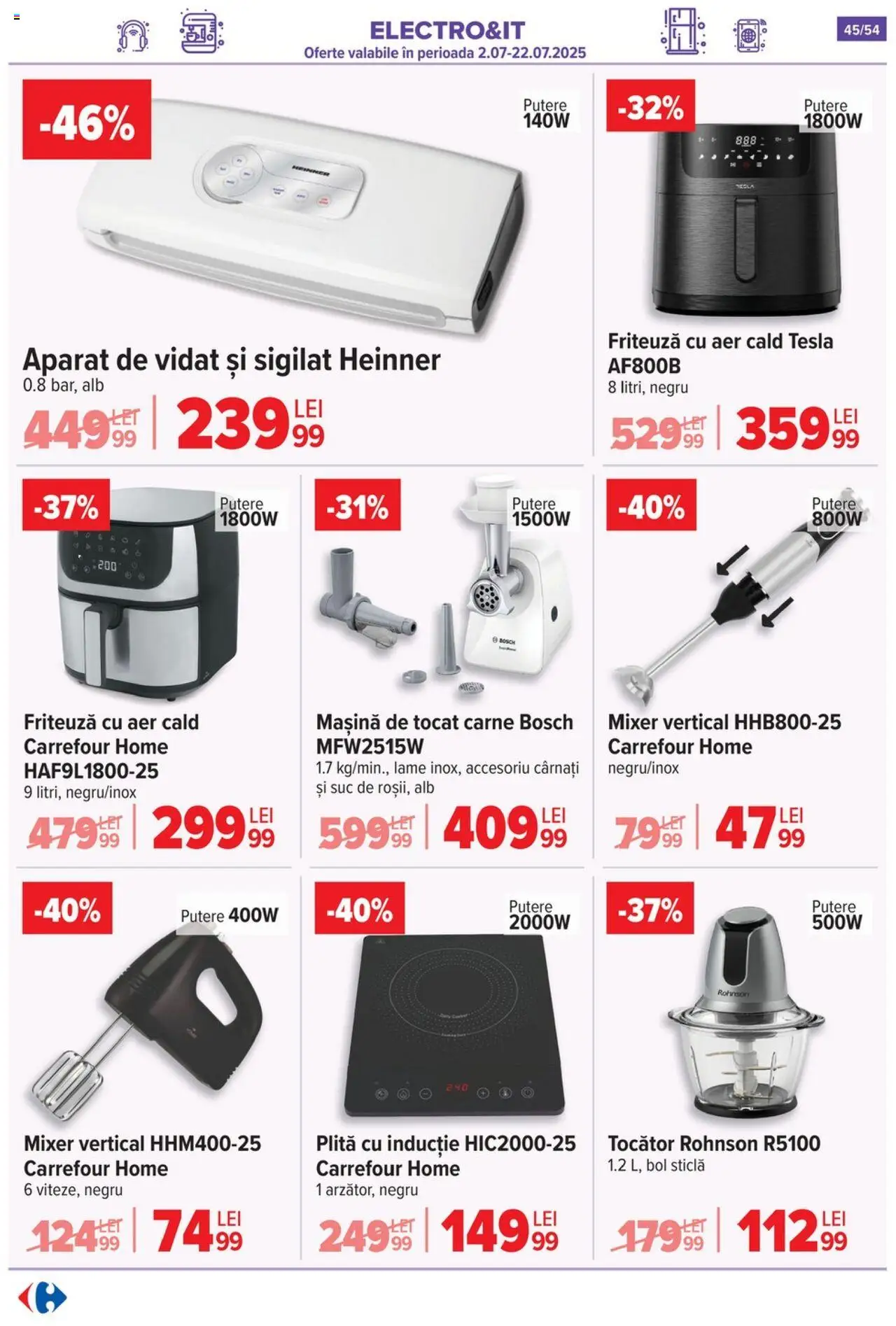 Catalog Carrefour 16 - 21 Iulie 2025 | Pagina 45 | Produse: Mașină de tocat, Mixer, Friteuză, Tocător