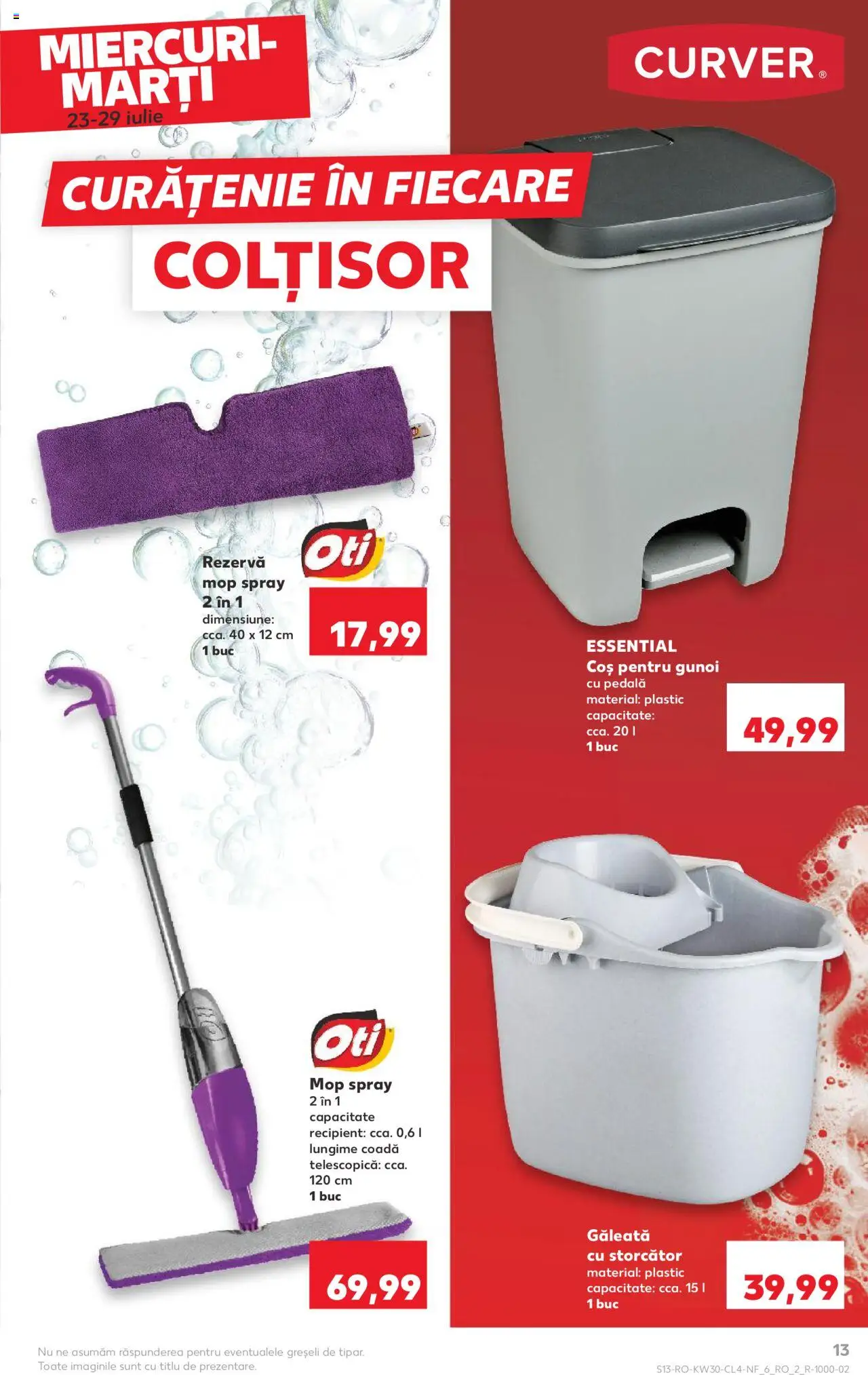 Catalog Kaufland 23 - 28 Iulie 2025 | Pagina 13 | Produse: Storcător, Mop, Coș