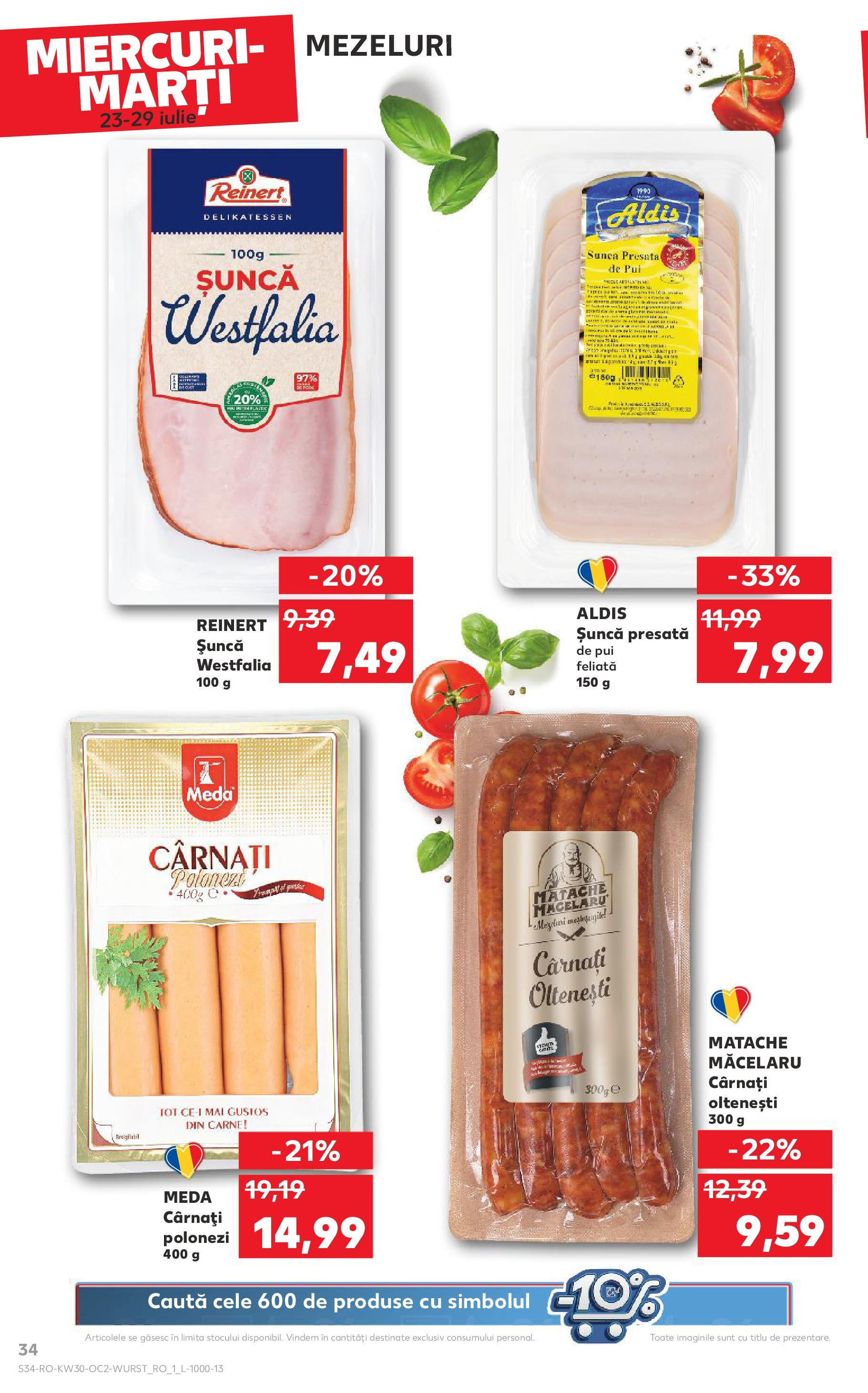 Catalog Kaufland 23 - 28 Iulie 2025 | Pagina 34 | Produse: Filtre kahve makinesi, Hacıyatmaz Kedi Oyuncağı, Șuncă, Cârnați