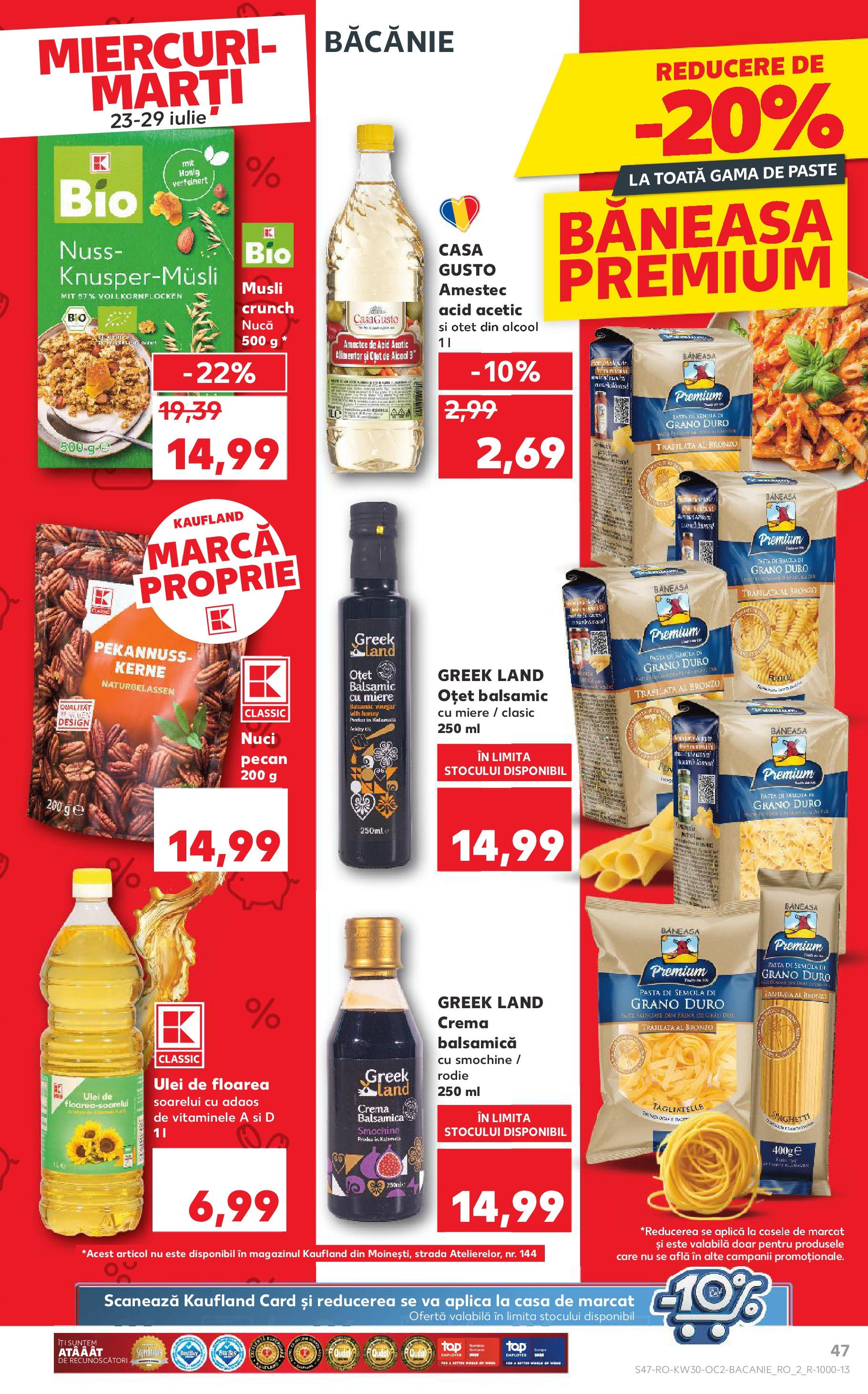 Catalog Kaufland 23 - 28 Iulie 2025 | Pagina 47 | Produse: Şerit ödül, Oțet, Paste, Nuci