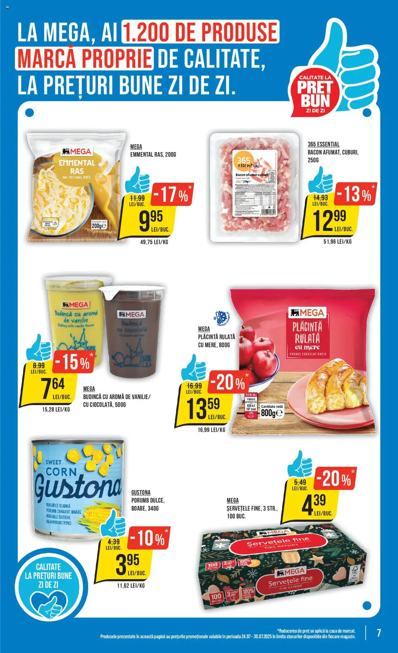 Catalog Mega Image 24 - 29 Iulie 2025 | Pagina 7 | Produse: Bacon, Ciocolată, Mere, Porumb