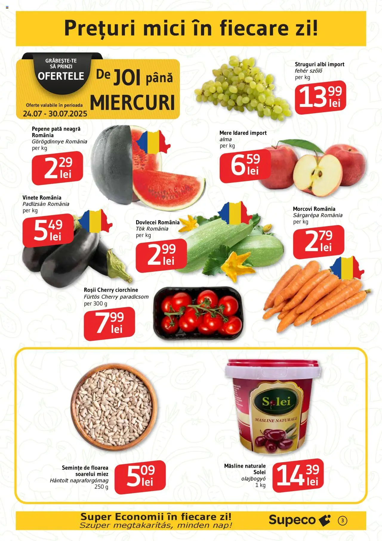 Catalog Supeco 24 Iulie - 5 August 2025 | Pagina 3 | Produse: Struguri, Mici, Măsline, Mere