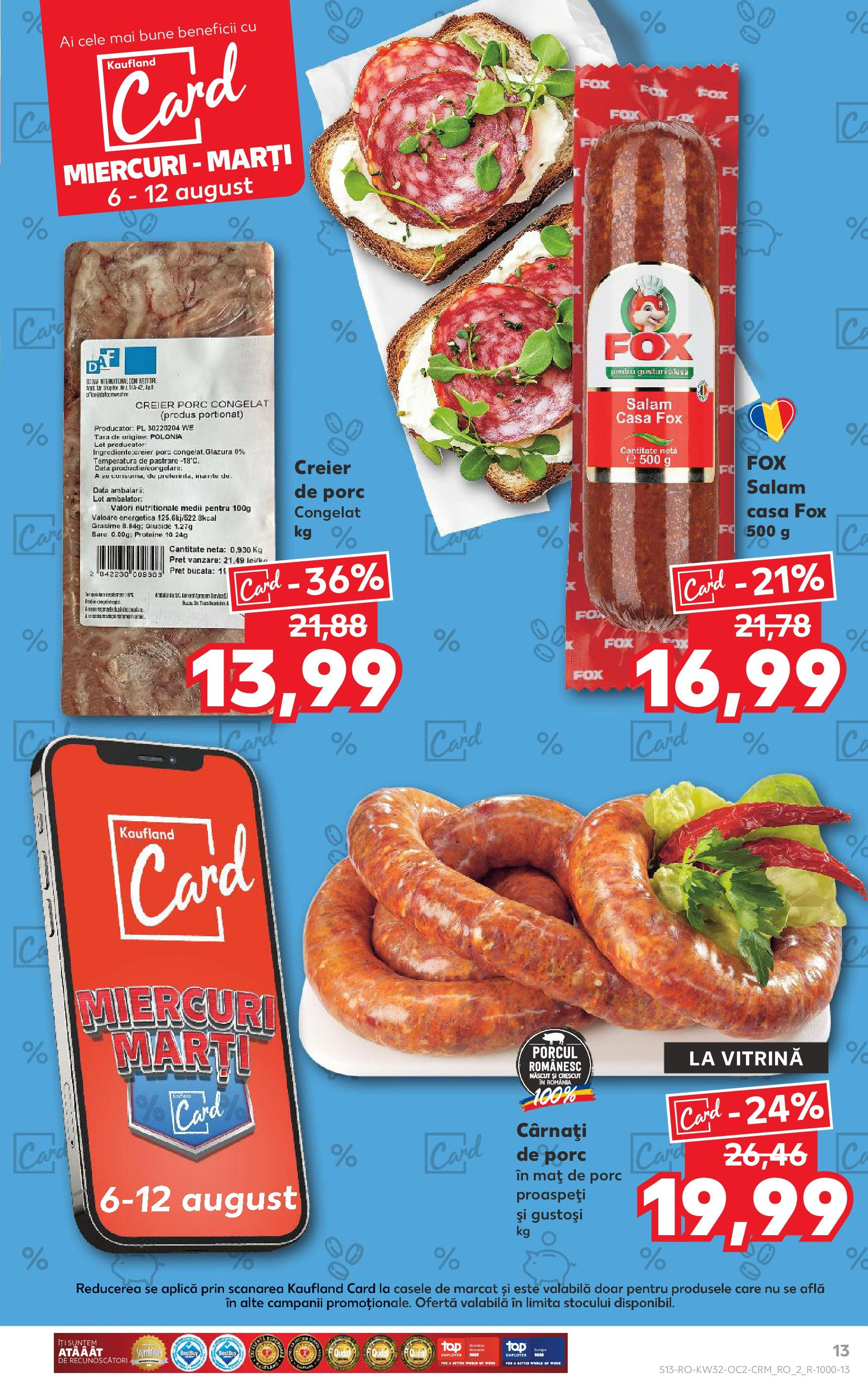 Catalog Kaufland 6 - 11 August 2025 | Pagina 13 | Produse: Masaüstü kılıfı, Vitrină, Salam, Cârnați