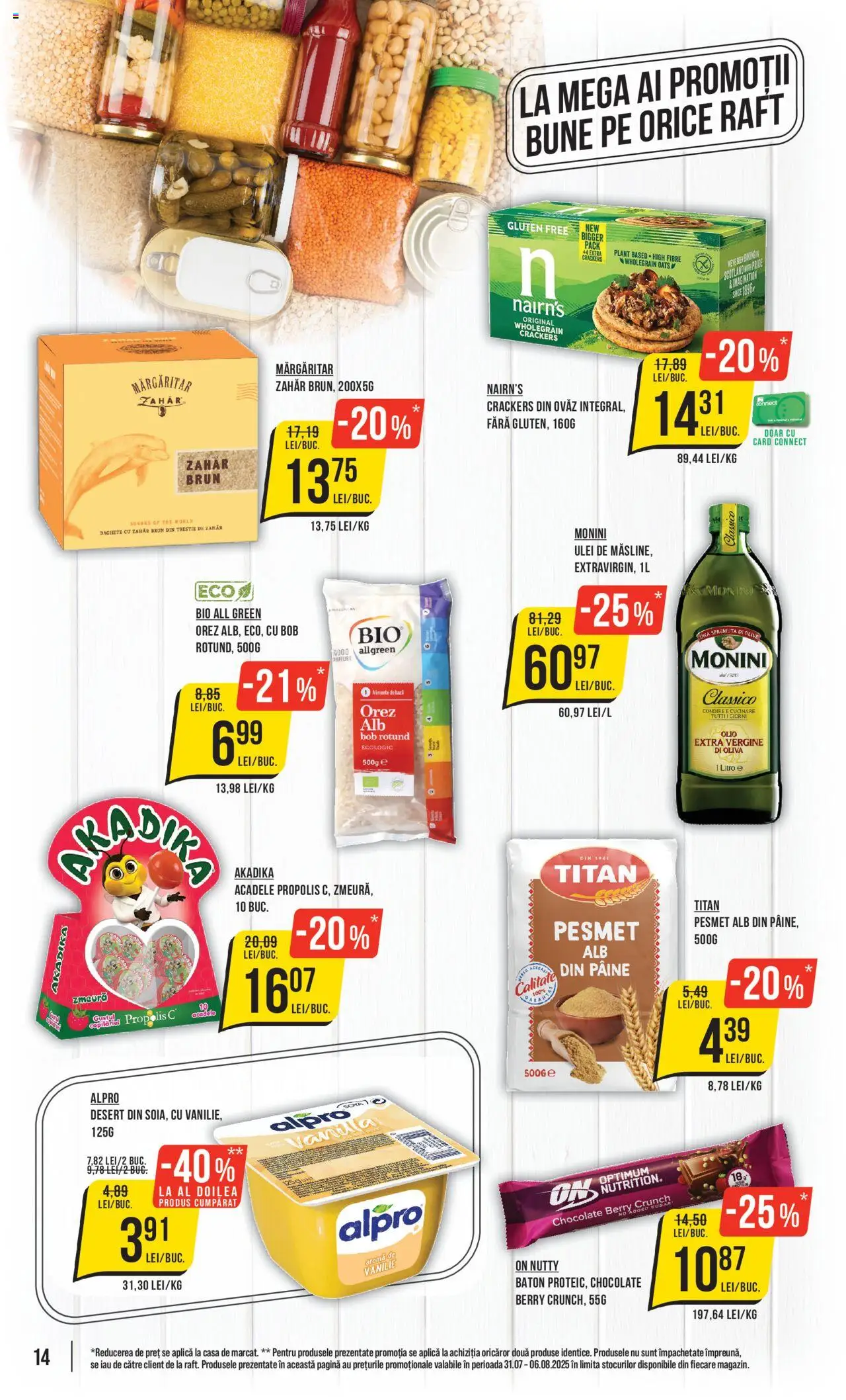 Catalog Mega Image 31 Iulie - 5 August 2025 | Pagina 14 | Produse: Şerit ödül, Raft, Pâine, Acadele