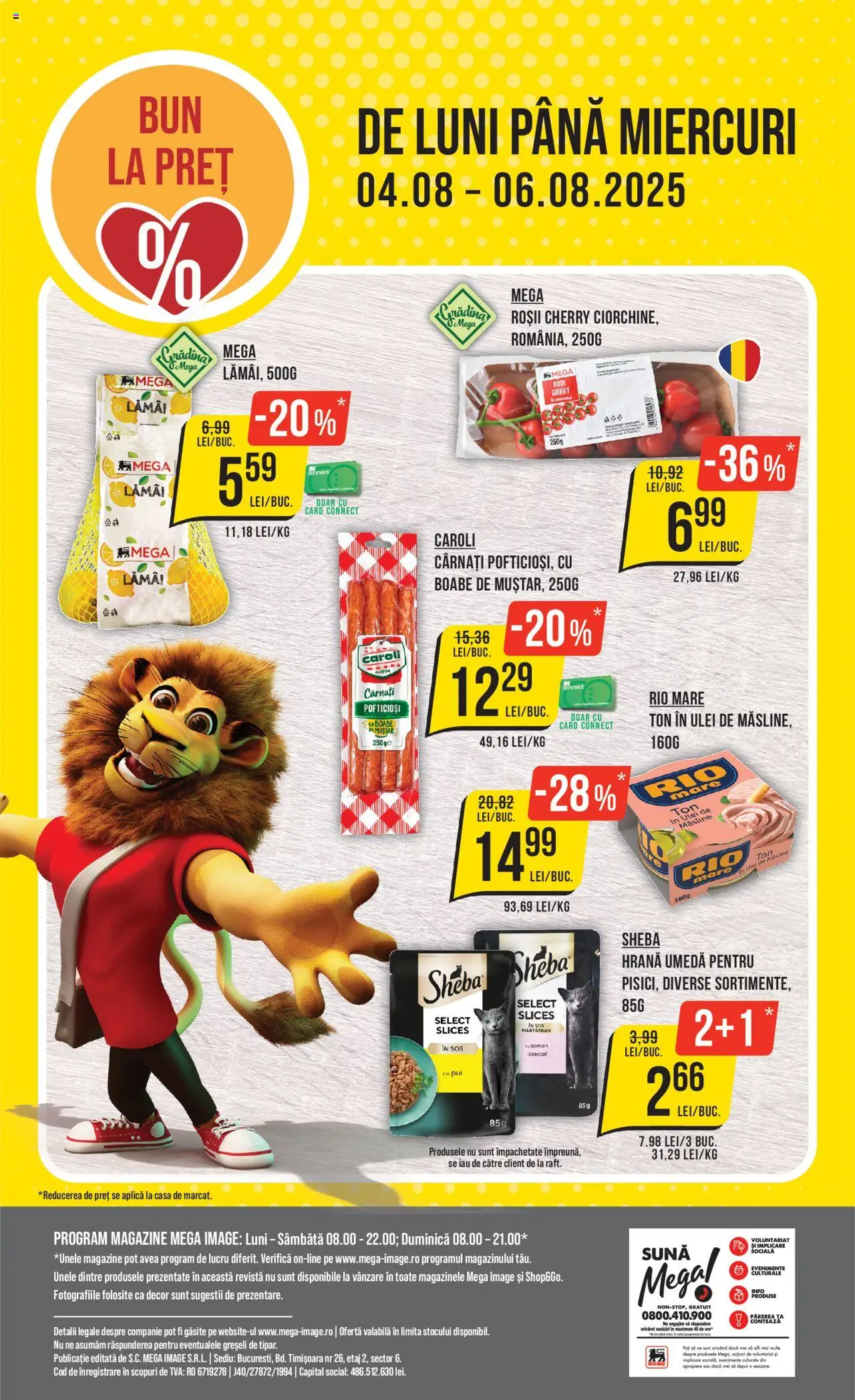 Catalog Mega Image 31 Iulie - 5 August 2025 | Pagina 24 | Produse: Hacıyatmaz Kedi Oyuncağı, Măsline, Ulei, Sos