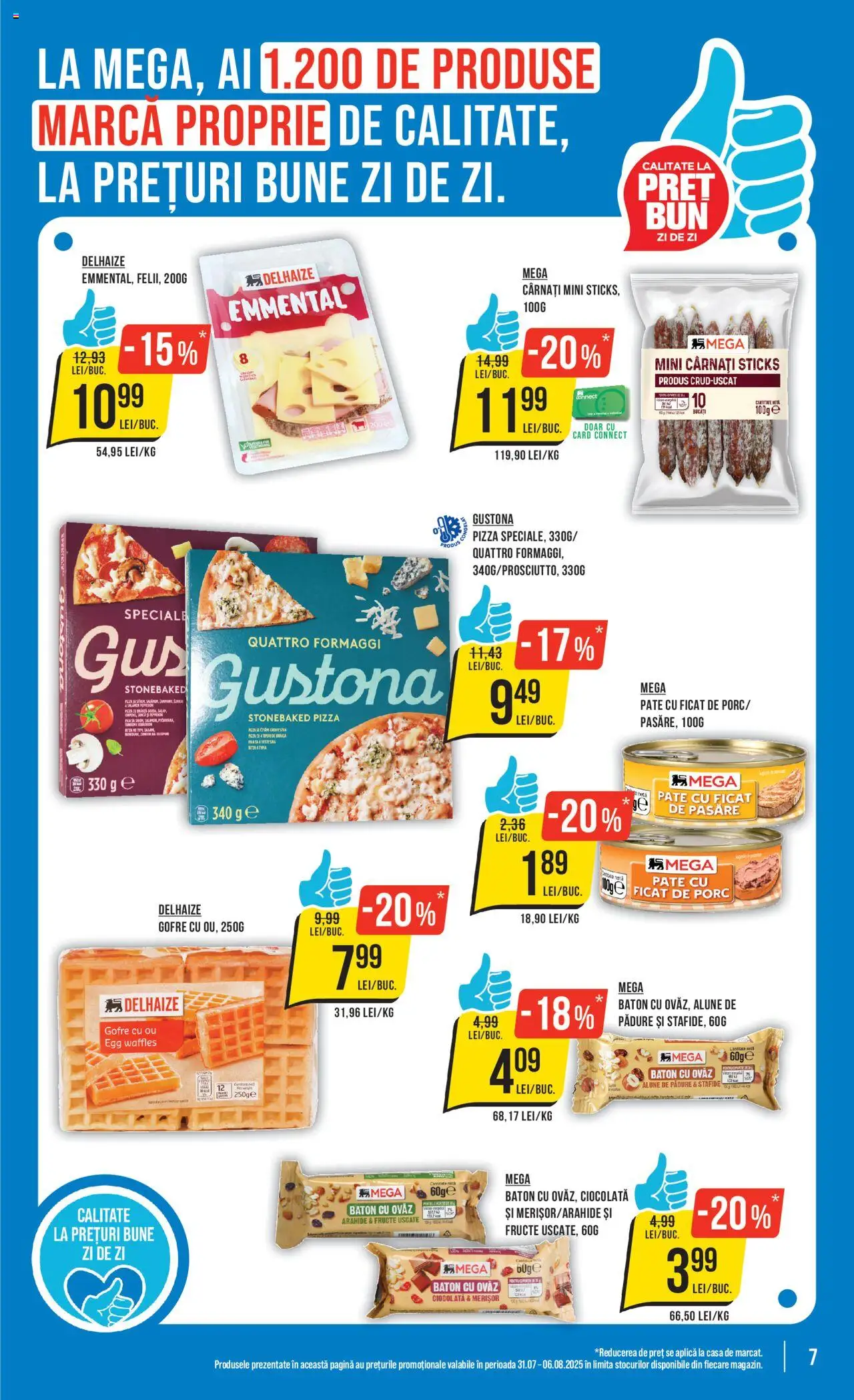 Catalog Mega Image 31 Iulie - 5 August 2025 | Pagina 7 | Produse: Arahide, Gofre, Stafide, Fructe