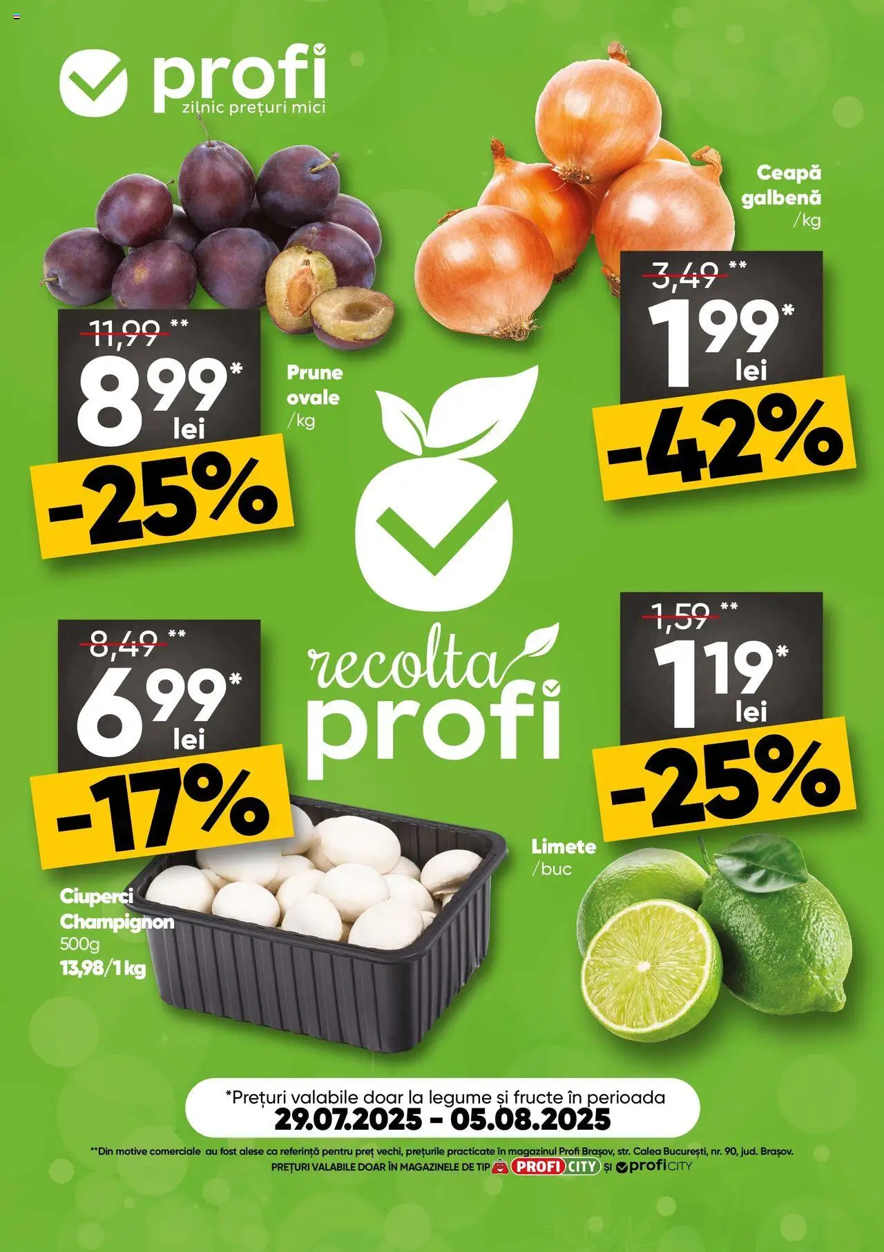 Catalog Profi 29 Iulie - 4 August 2025 | Pagina 1 | Produse: Mici, Ciuperci, Ceapă, Fructe