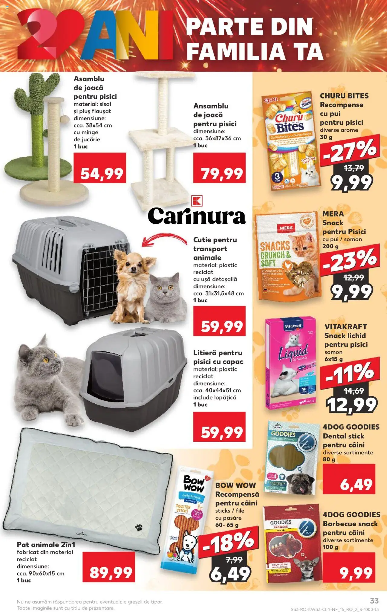 Catalog Kaufland 13 - 18 August 2025 | Pagina 33 | Produse: Pat, Hacıyatmaz Kedi Oyuncağı, Cutie, Ușă