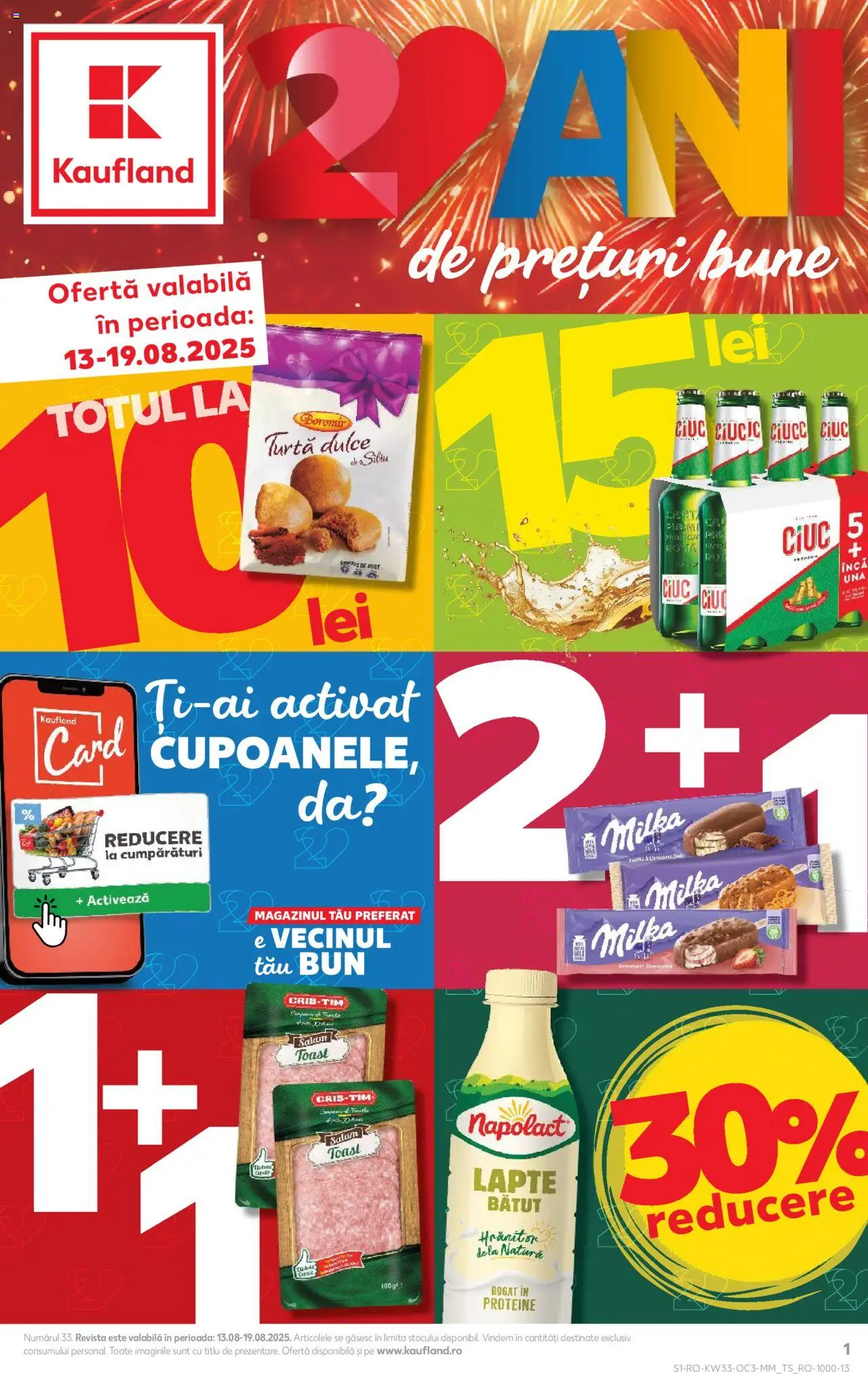 Catalog Kaufland 13 - 18 August 2025 | Pagina 1 | Produse: Masaüstü kılıfı, Ciocolată, Salam, Turtă dulce