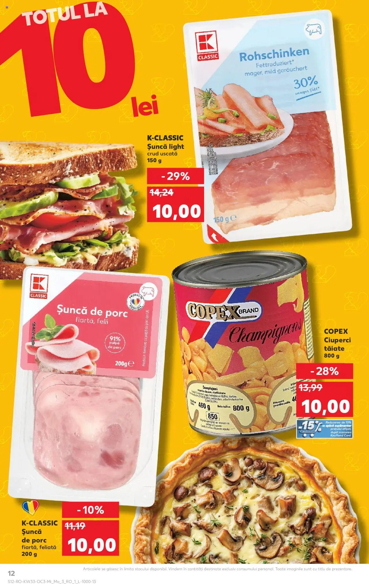 Catalog Kaufland 13 - 18 August 2025 | Pagina 12 | Produse: Ciuperci, Șuncă