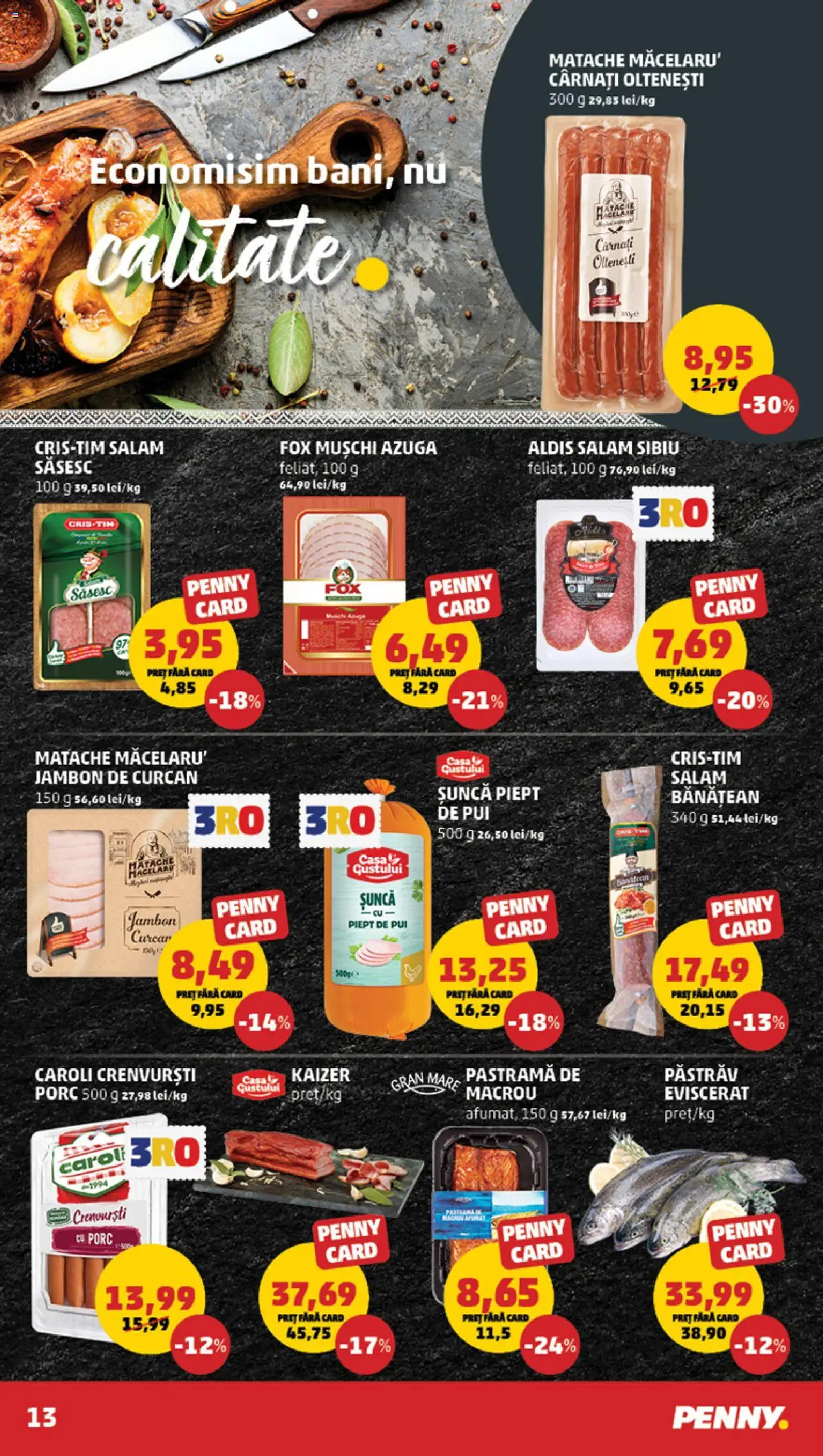Catalog PENNY Market 6 - 11 August 2025 | Pagina 13 | Produse: Hacıyatmaz Kedi Oyuncağı, Crenvurști, Salam, Șuncă