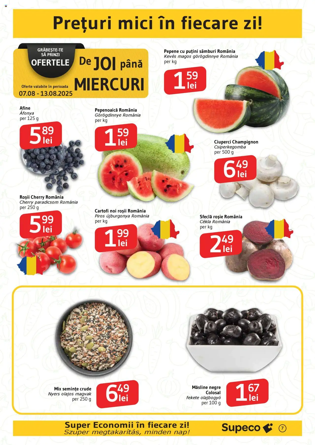 Catalog Supeco 7 - 19 August 2025 | Pagina 7 | Produse: Afine, Mici, Ciuperci, Roșii