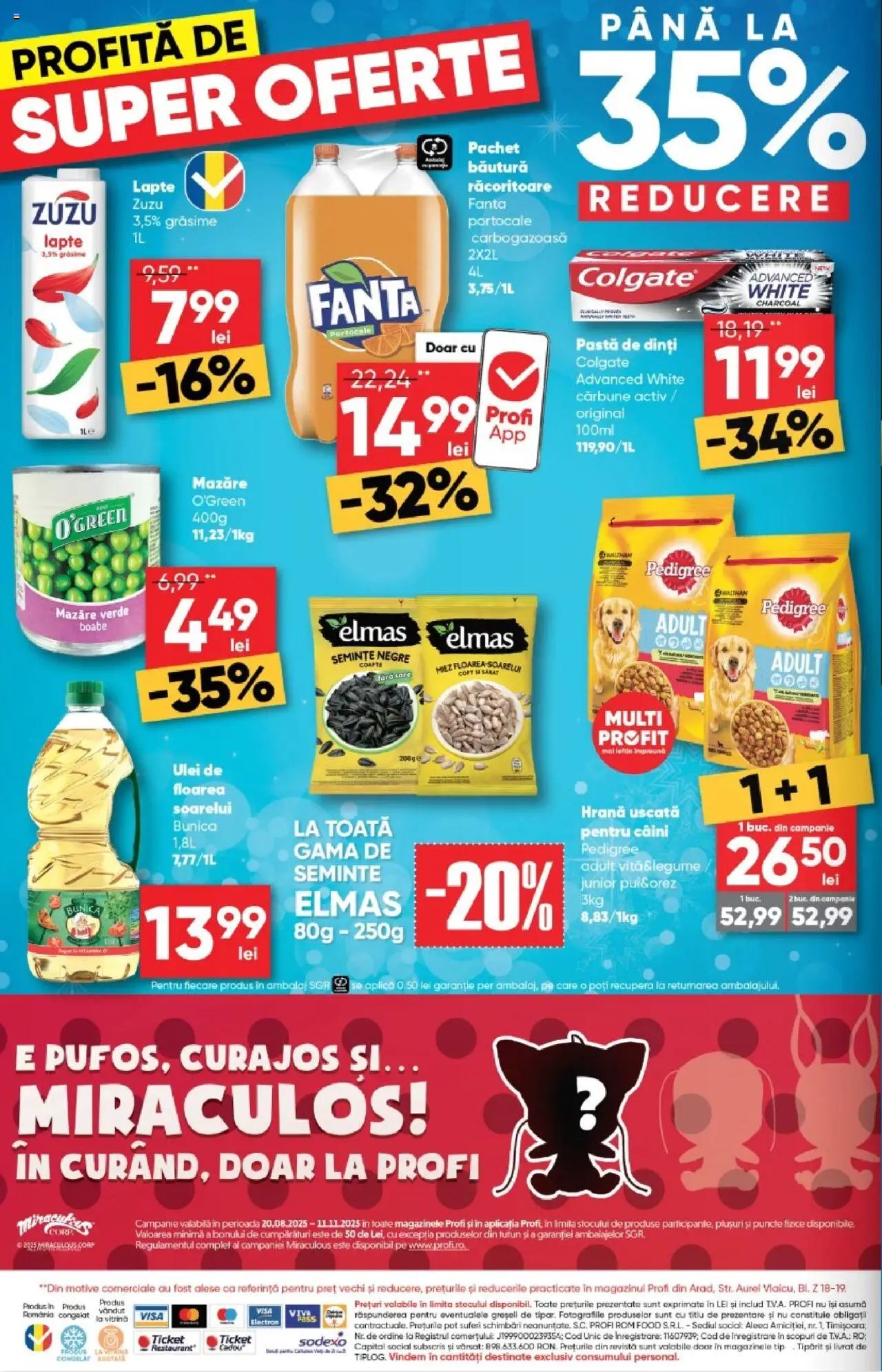 Catalog Profi 6 - 18 August 2025 | Pagina 16 | Produse: Vitrină, Lapte, Pastă de dinți, Bant