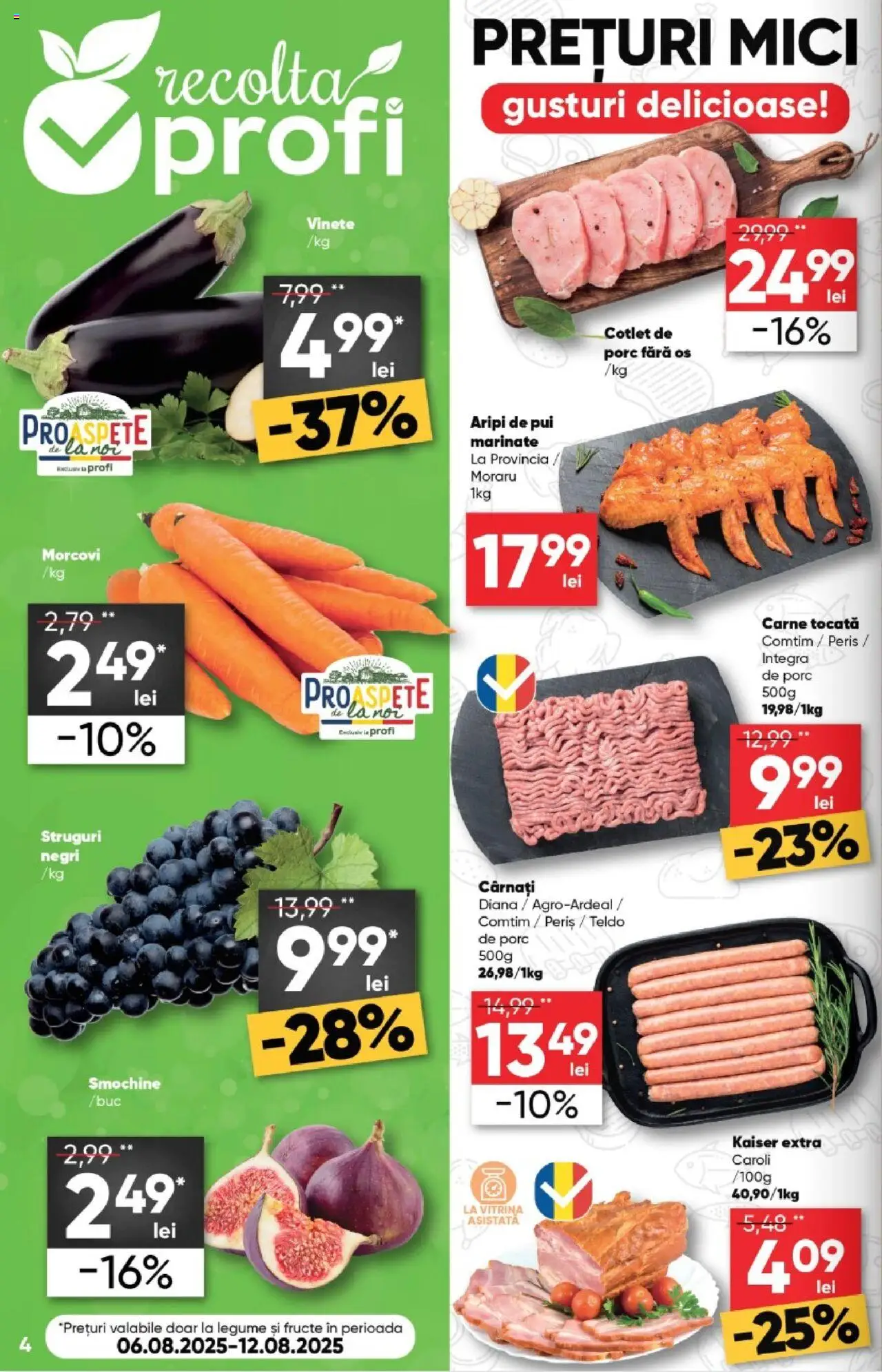 Catalog Profi 6 - 18 August 2025 | Pagina 4 | Produse: Struguri, Lait de coco, Mici, Cârnați
