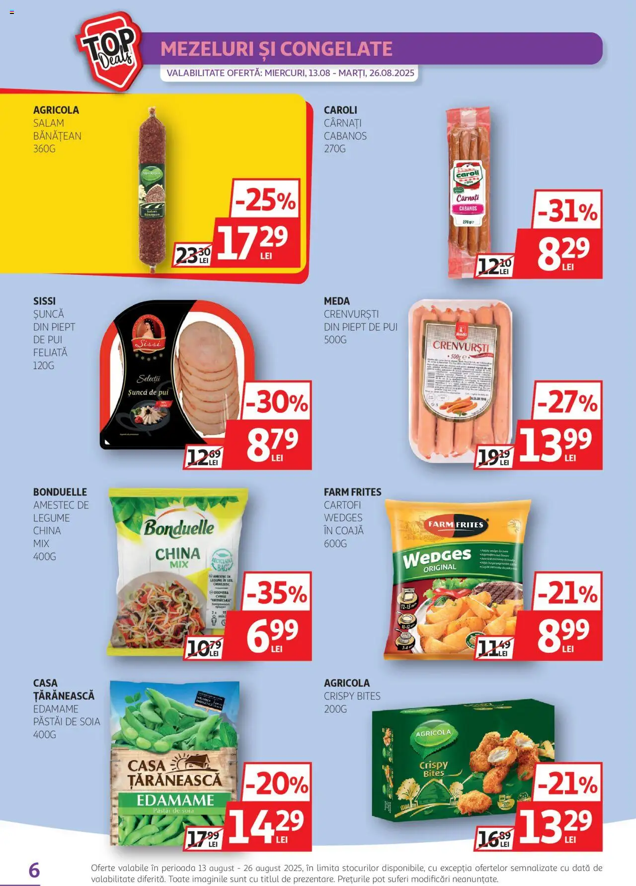Catalog Auchan 13 - 25 August 2025 | Pagina 6 | Produse: Hacıyatmaz Kedi Oyuncağı, Șuncă, Legume, Cârnați