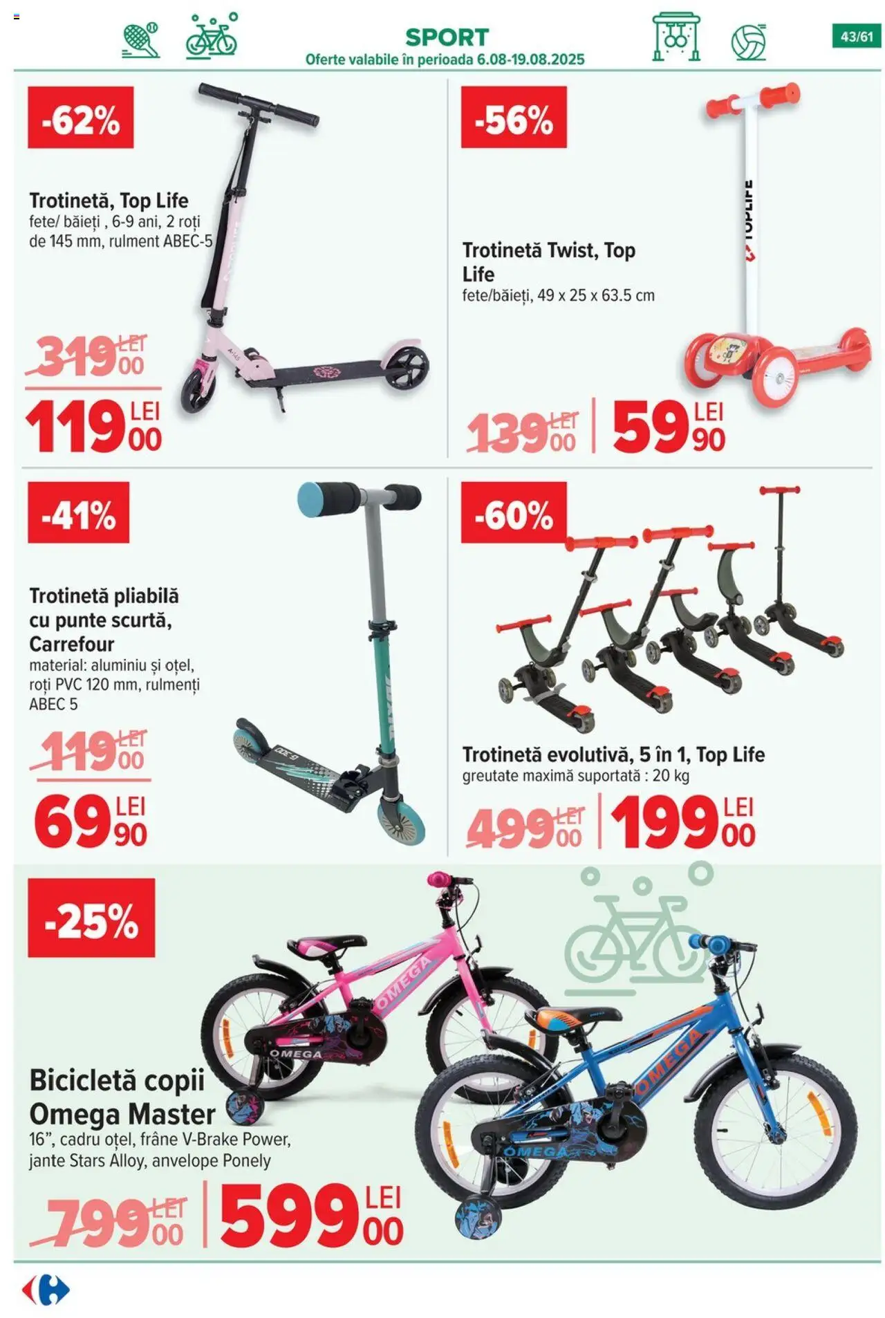 Catalog Carrefour 13 - 18 August 2025 | Pagina 44 | Produse: Top, Trotinetă, Chaussures de ski, Dana kuşbaşı
