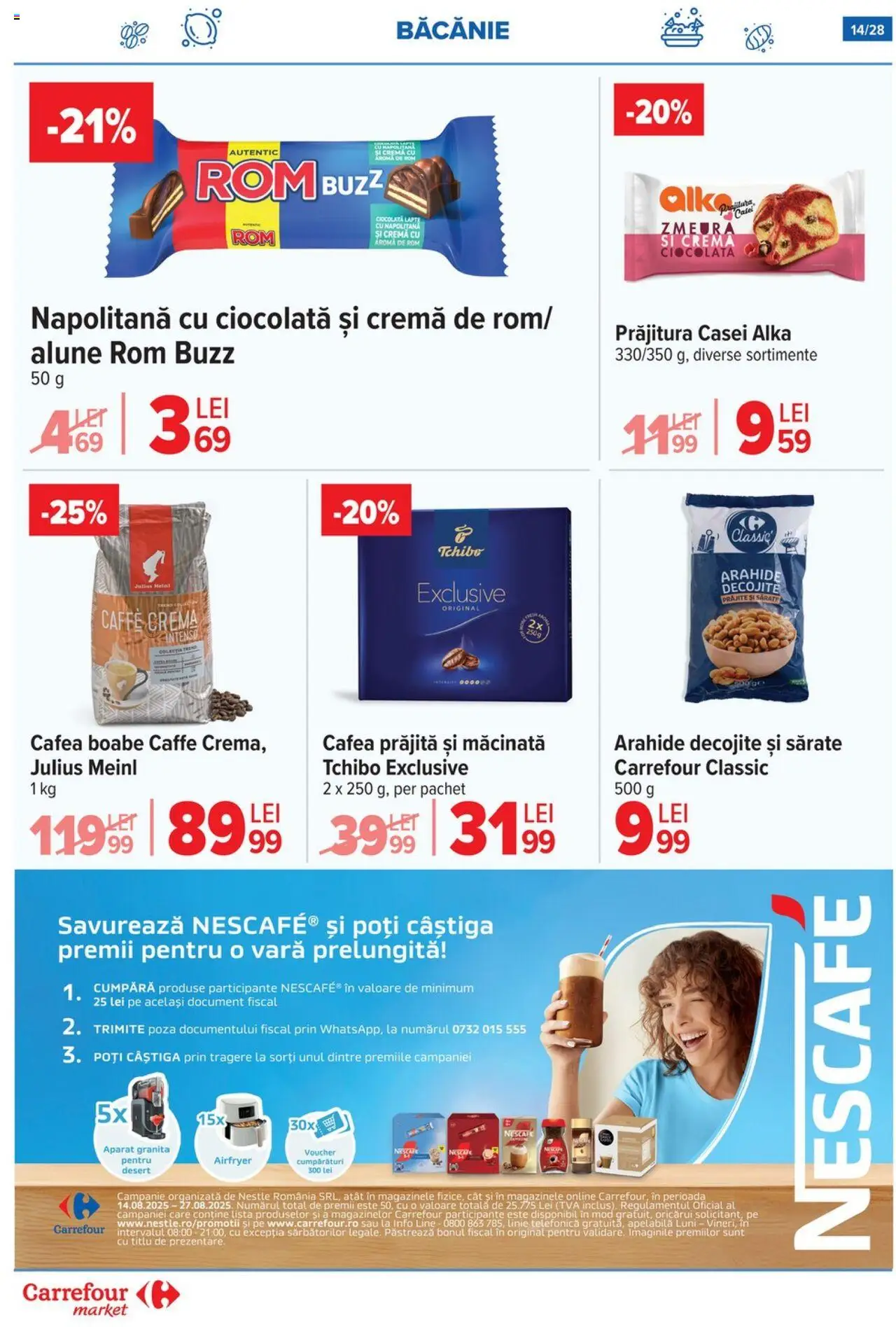 Catalog Carrefour 13 - 18 August 2025 | Pagina 15 | Produse: Prăjitură, Arahide, Cremă, Cafea