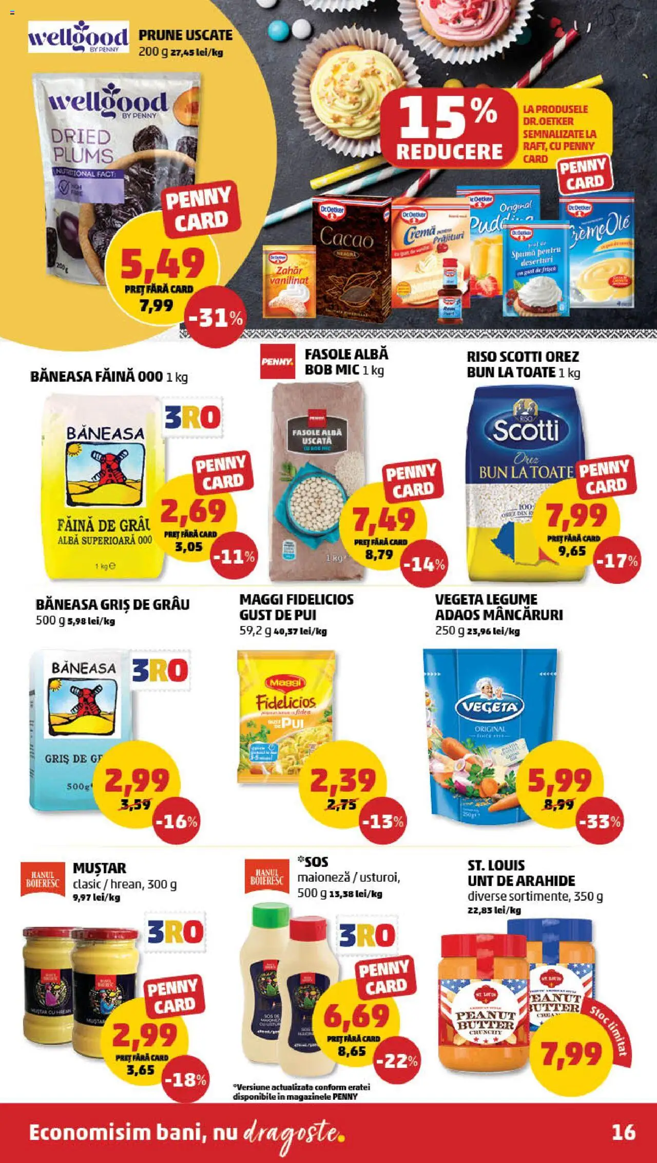 Catalog PENNY Market 13 - 18 August 2025 | Pagina 16 | Produse: Hacıyatmaz Kedi Oyuncağı, Arahide, Prune, Maioneză