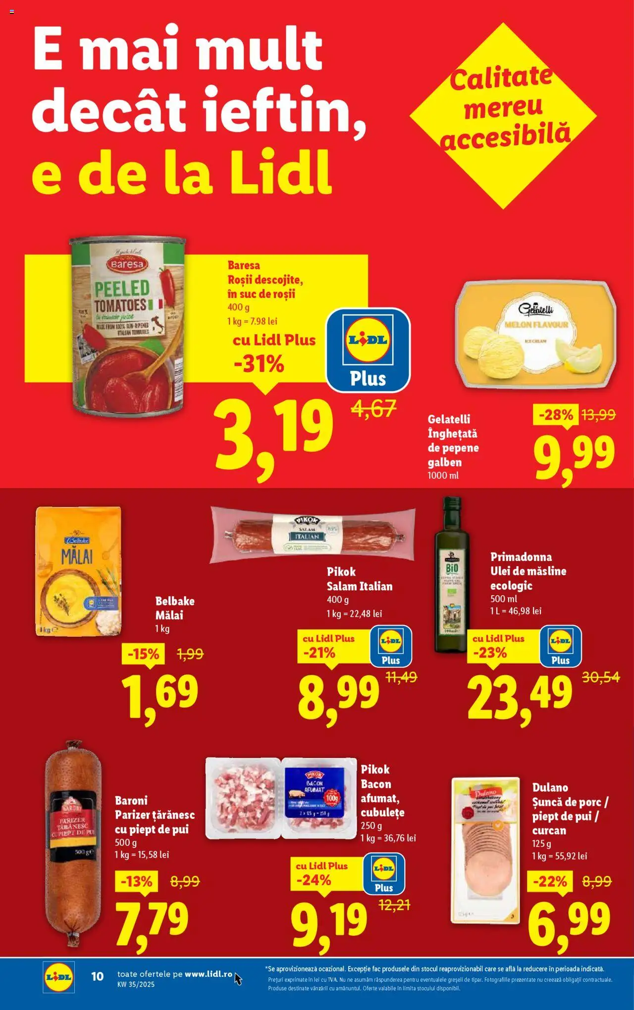Catalog LIDL 25 - 30 August 2025 | Pagina 10 | Produse: Hacıyatmaz Kedi Oyuncağı, Măsline, Bacon, Mălai