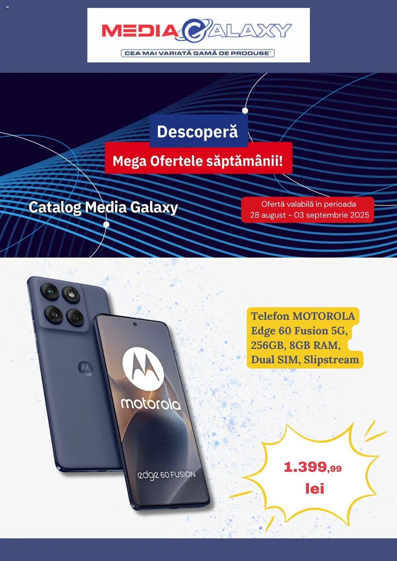 Catalog Media Galaxy 28 August - 2 Septembrie 2025 | Pagina 1 | Produse: Telefon