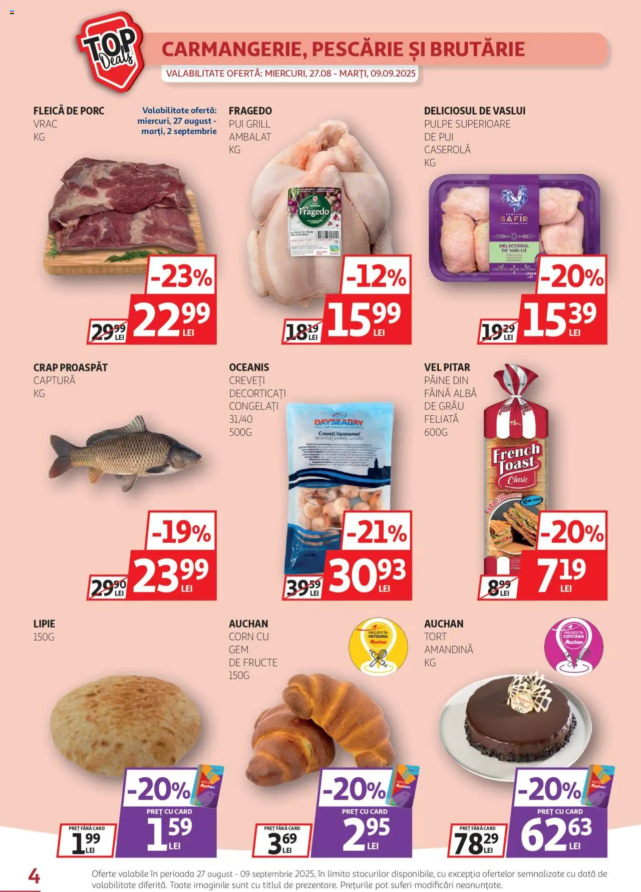 Catalog Auchan 27 August - 8 Septembrie 2025 | Pagina 4 | Produse: Hacıyatmaz Kedi Oyuncağı, Amandină, Făină, Fleică