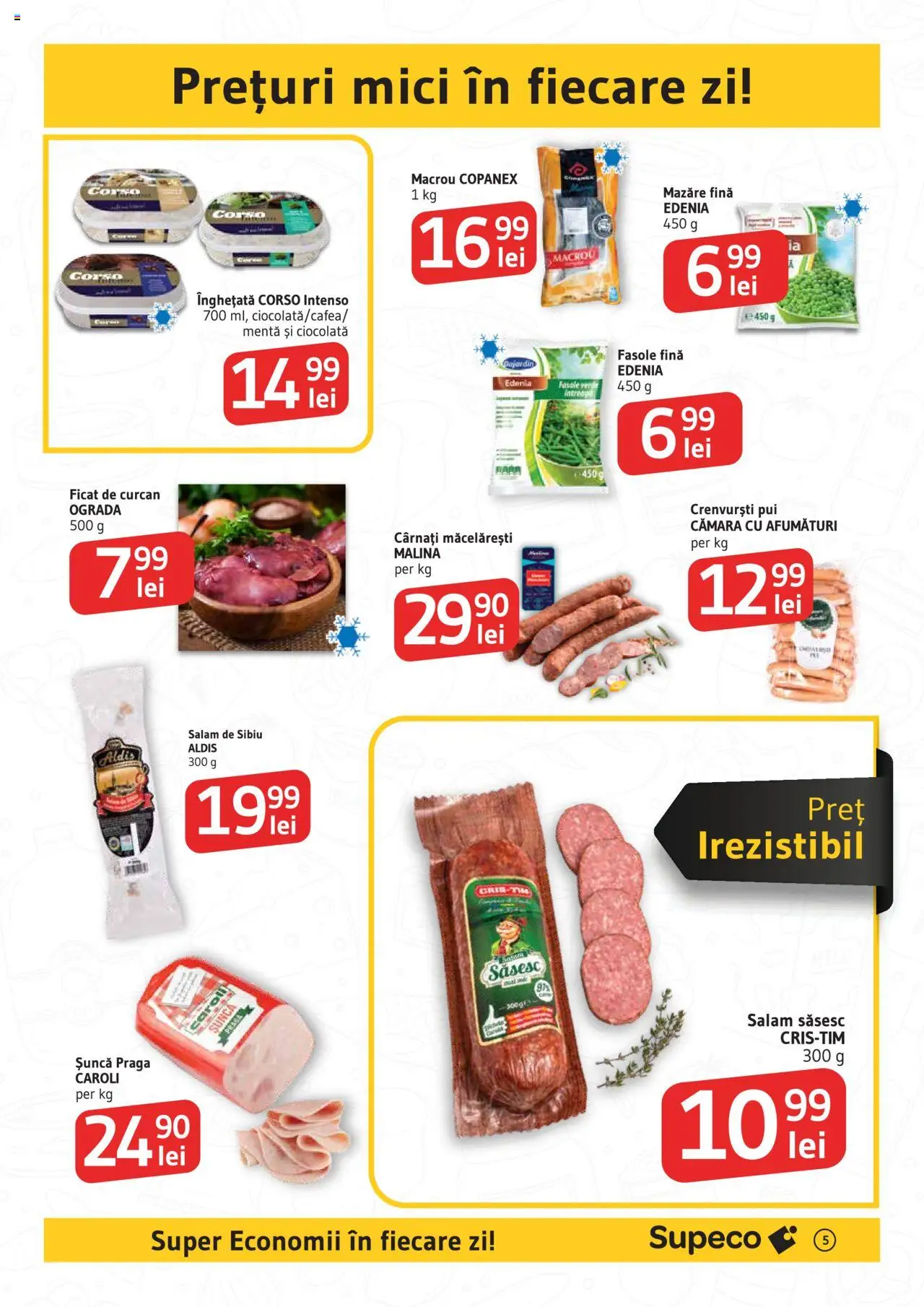 Catalog Supeco 4 - 16 Septembrie 2025 | Pagina 5 | Produse: Hacıyatmaz Kedi Oyuncağı, Mici, Înghețată, Cârnați