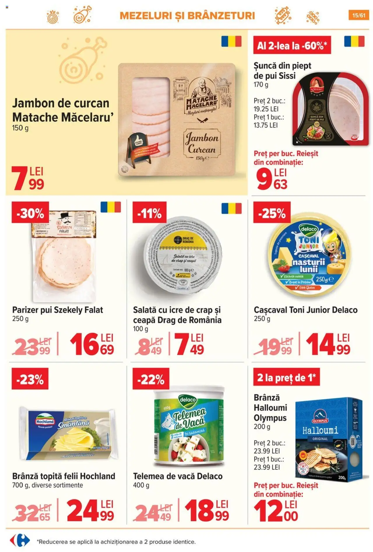 Catalog Carrefour 3 - 15 Septembrie 2025 | Pagina 16 | Produse: Hacıyatmaz Kedi Oyuncağı, Brânză, Șuncă, Salată