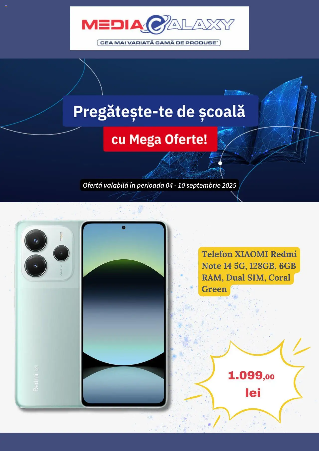 Catalog Media Galaxy 4 - 9 Septembrie 2025 | Pagina 1 | Produse: Telefon