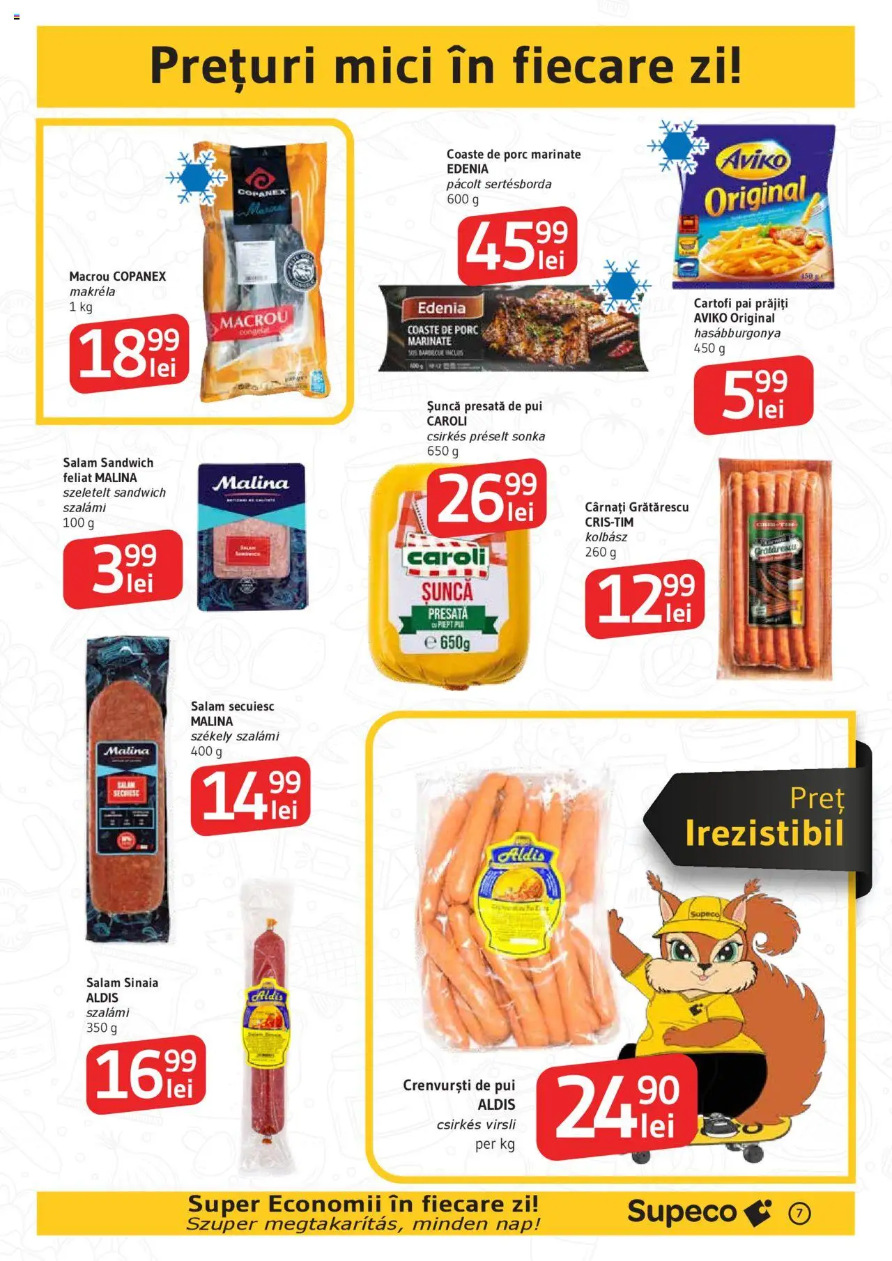 Catalog Supeco 18 - 30 Septembrie 2025 | Pagina 7 | Produse: Hacıyatmaz Kedi Oyuncağı, Salam, Șuncă, Cartofi
