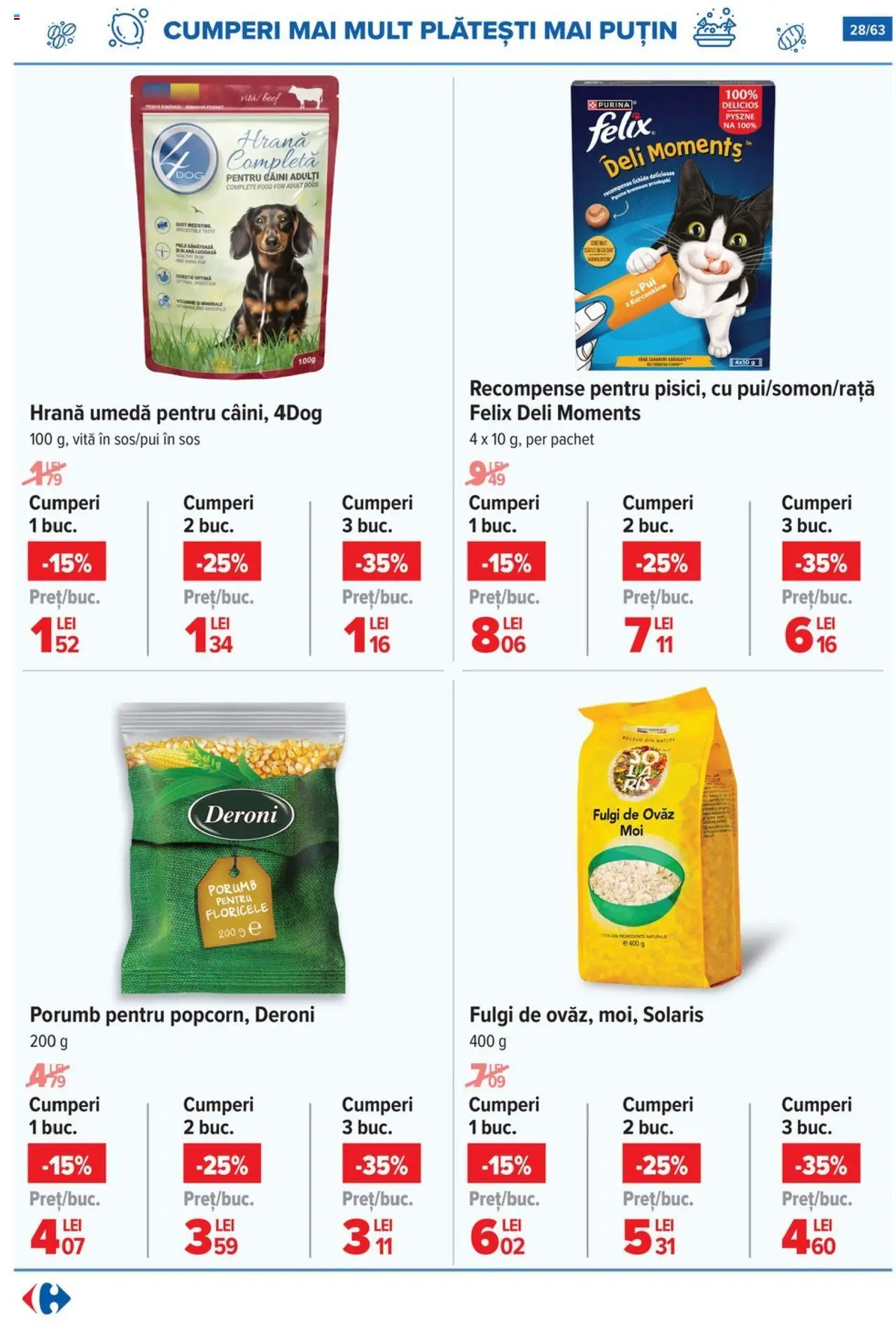 Catalog Carrefour 17 - 29 Septembrie 2025 | Pagina 28 | Produse: Hacıyatmaz Kedi Oyuncağı, Fulgi, Porumb, Sos