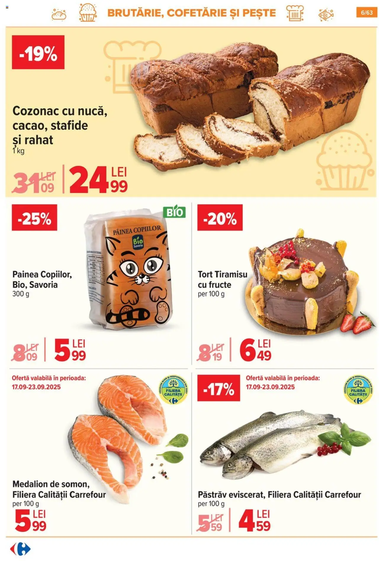 Catalog Carrefour 17 - 29 Septembrie 2025 | Pagina 6 | Produse: Tort, Tiramisu, Stafide, Fructe