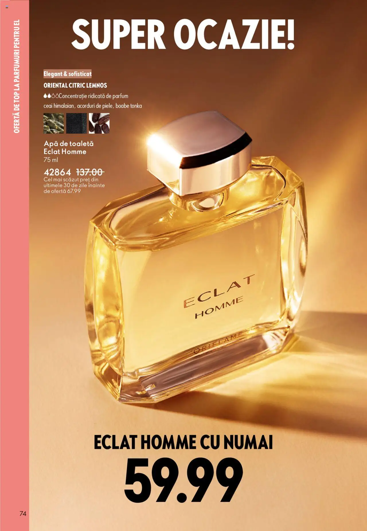 Catalog Oriflame 22 Octombrie - 10 Noiembrie 2025 | Pagina 74 | Produse: Top, Apă de toaletă, Ceai, Apă