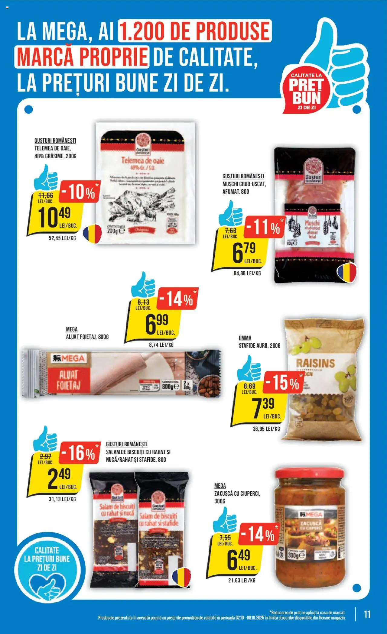 Catalog Mega Image 2 - 7 Octombrie 2025 | Pagina 11 | Produse: Foietaj, Ciuperci, Biscuiți, Zacuscă