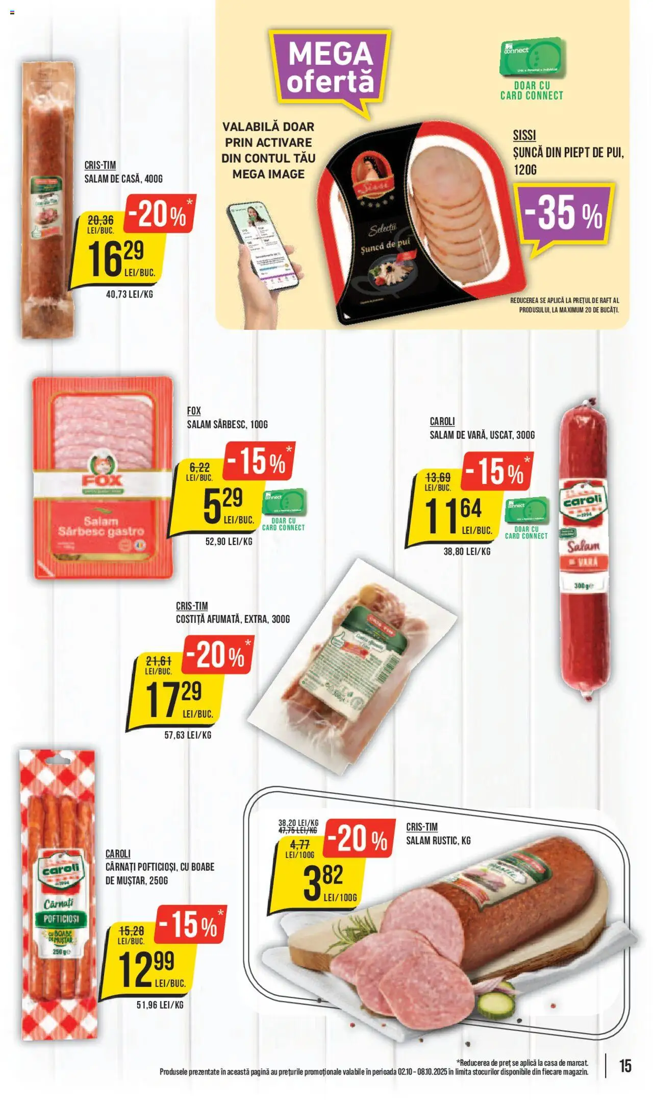 Catalog Mega Image 2 - 7 Octombrie 2025 | Pagina 15 | Produse: Filtre kahve makinesi, Hacıyatmaz Kedi Oyuncağı, Șuncă, Cârnați