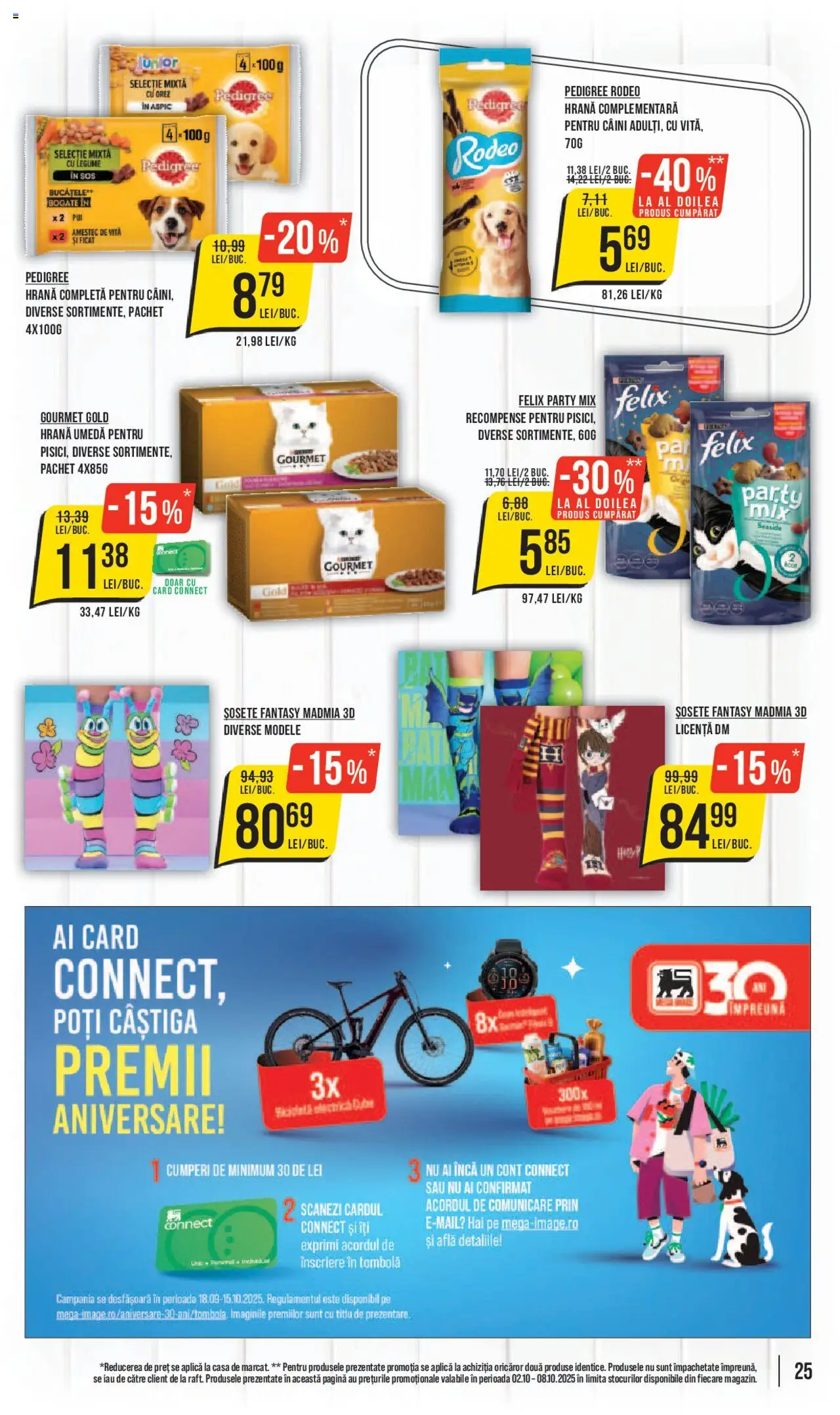 Catalog Mega Image 2 - 7 Octombrie 2025 | Pagina 25 | Produse: Hacıyatmaz Kedi Oyuncağı, Orez, Șosete, Sos
