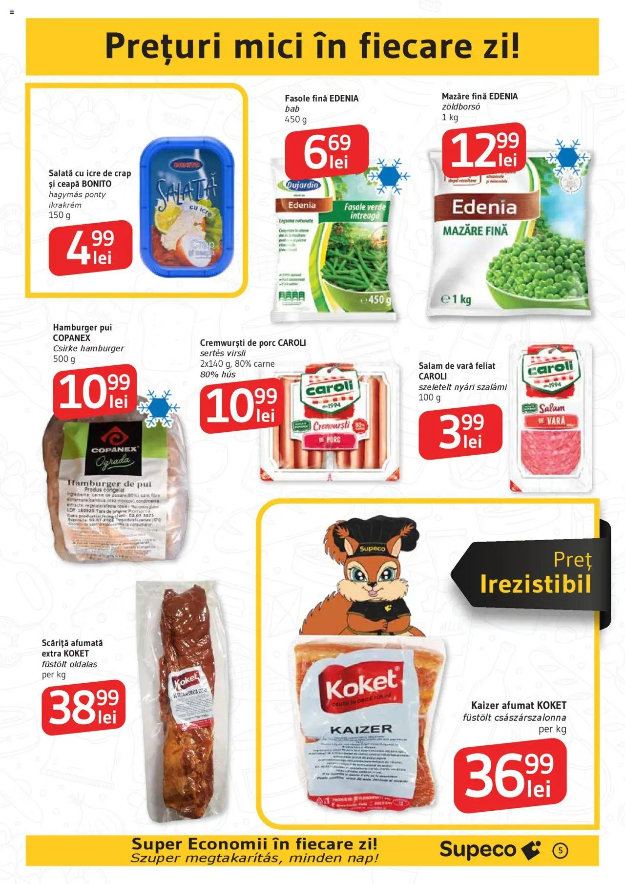 Catalog Supeco 2 - 14 Octombrie 2025 | Pagina 5 | Produse: Mazăre, Hacıyatmaz Kedi Oyuncağı, Mici, Salam