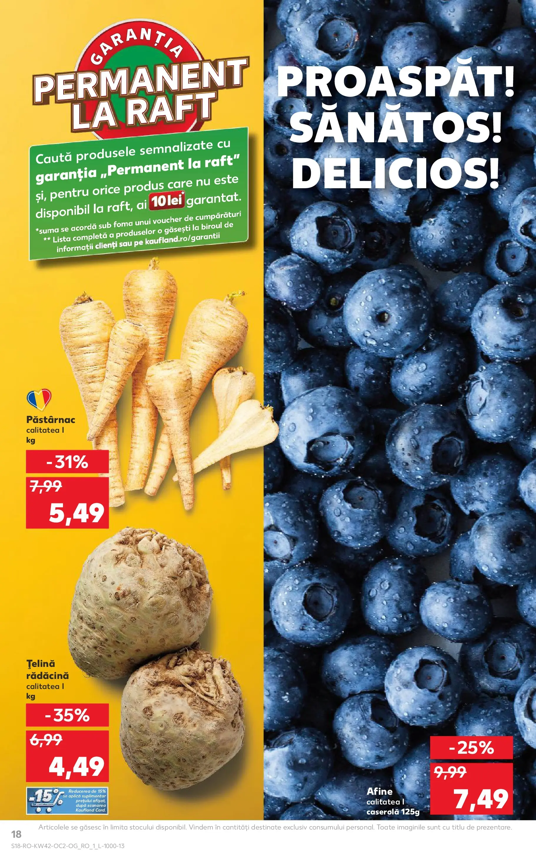 Catalog Kaufland 15 - 20 Octombrie 2025 | Pagina 18 | Produse: Afine, Press Kemik, Raft, Țelină