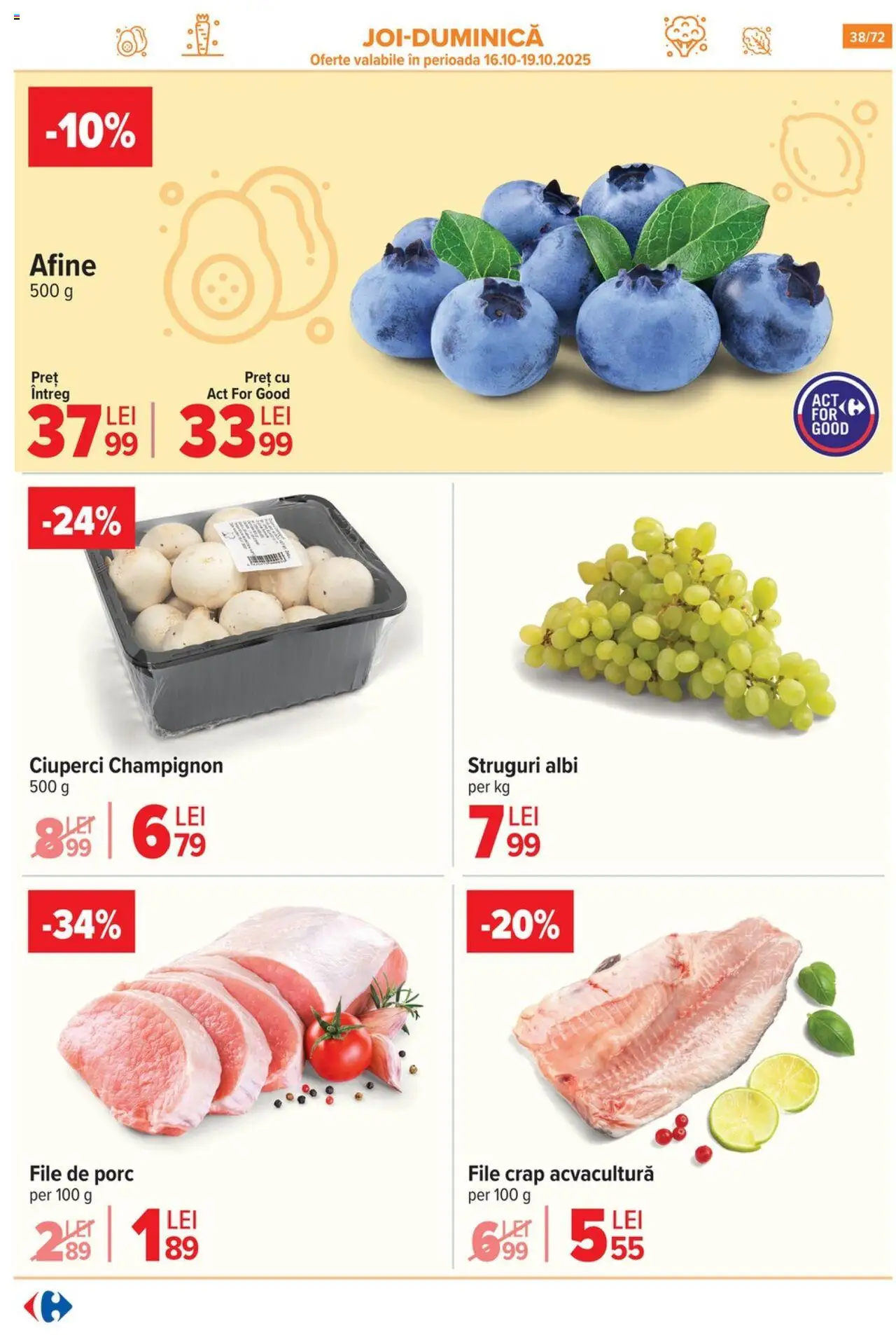 Catalog Carrefour 15 Octombrie - 3 Noiembrie 2025 | Pagina 40 | Produse: Struguri, Afine, Ciuperci