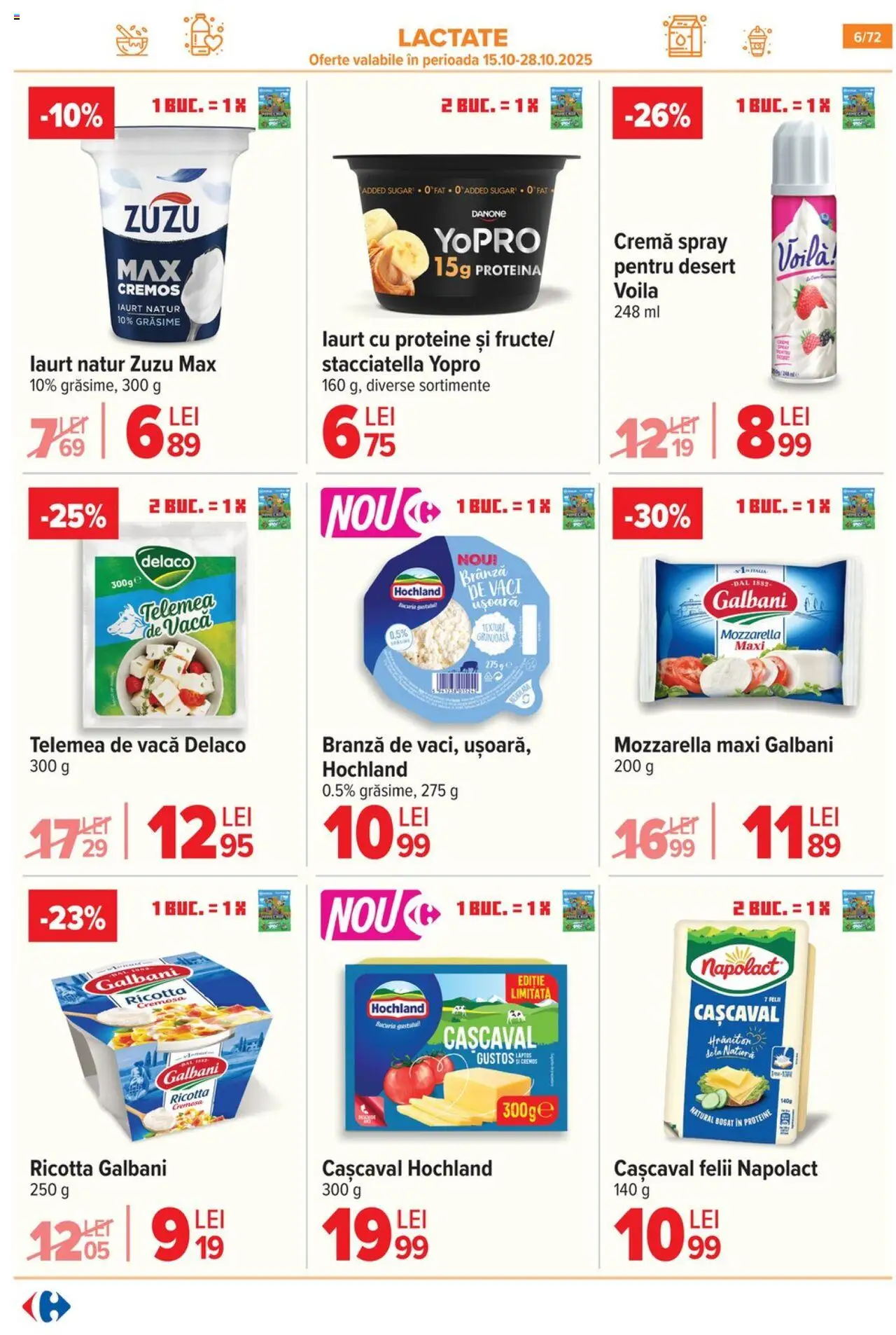 Catalog Carrefour 15 Octombrie - 3 Noiembrie 2025 | Pagina 7 | Produse: Light Kedi Konservesi, Masaüstü kılıfı, Mozzarella, Cremă
