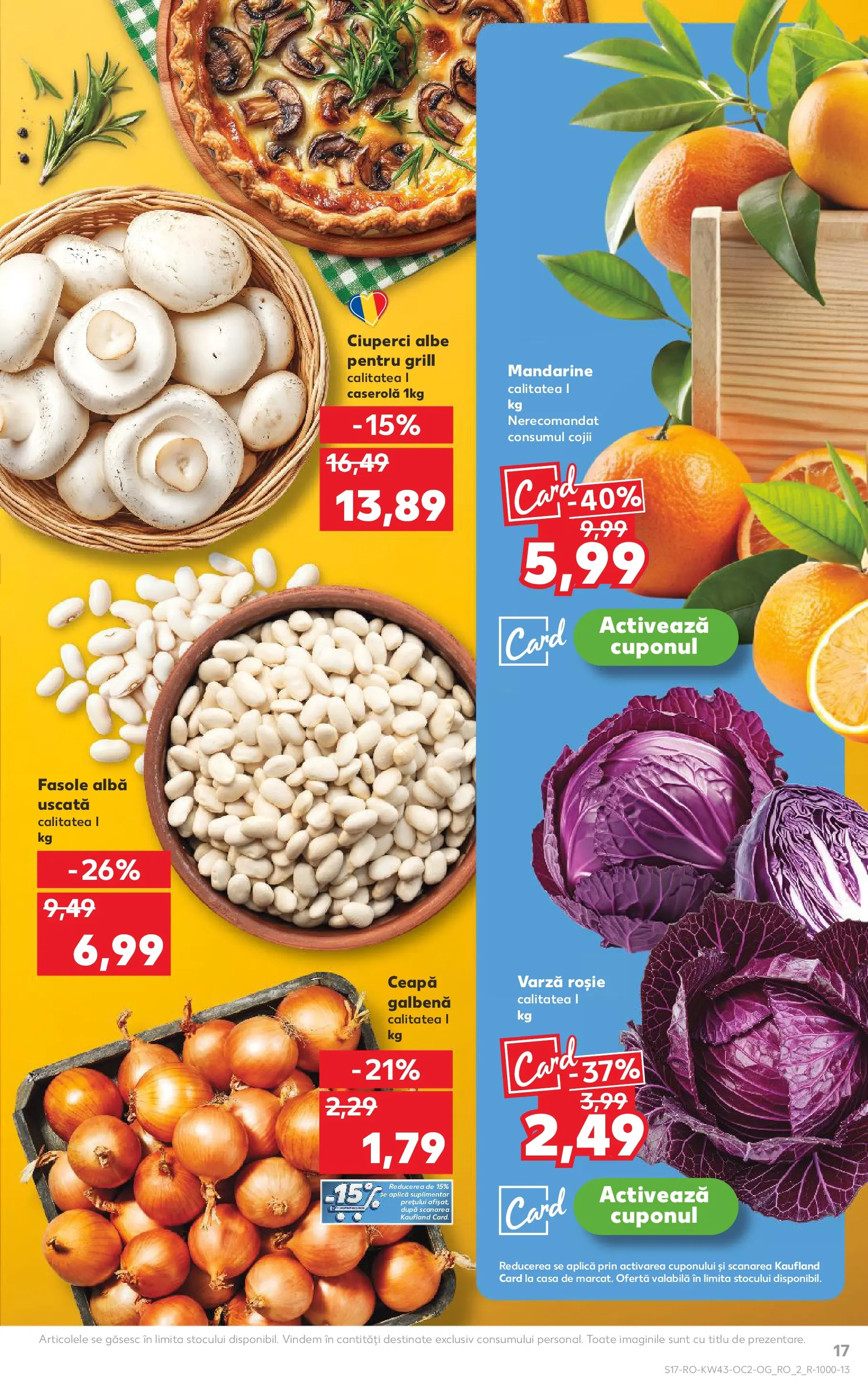 Catalog Kaufland 22 - 27 Octombrie 2025 | Pagina 17 | Produse: Grill, Ciuperci, Fasole albă, Ceapă