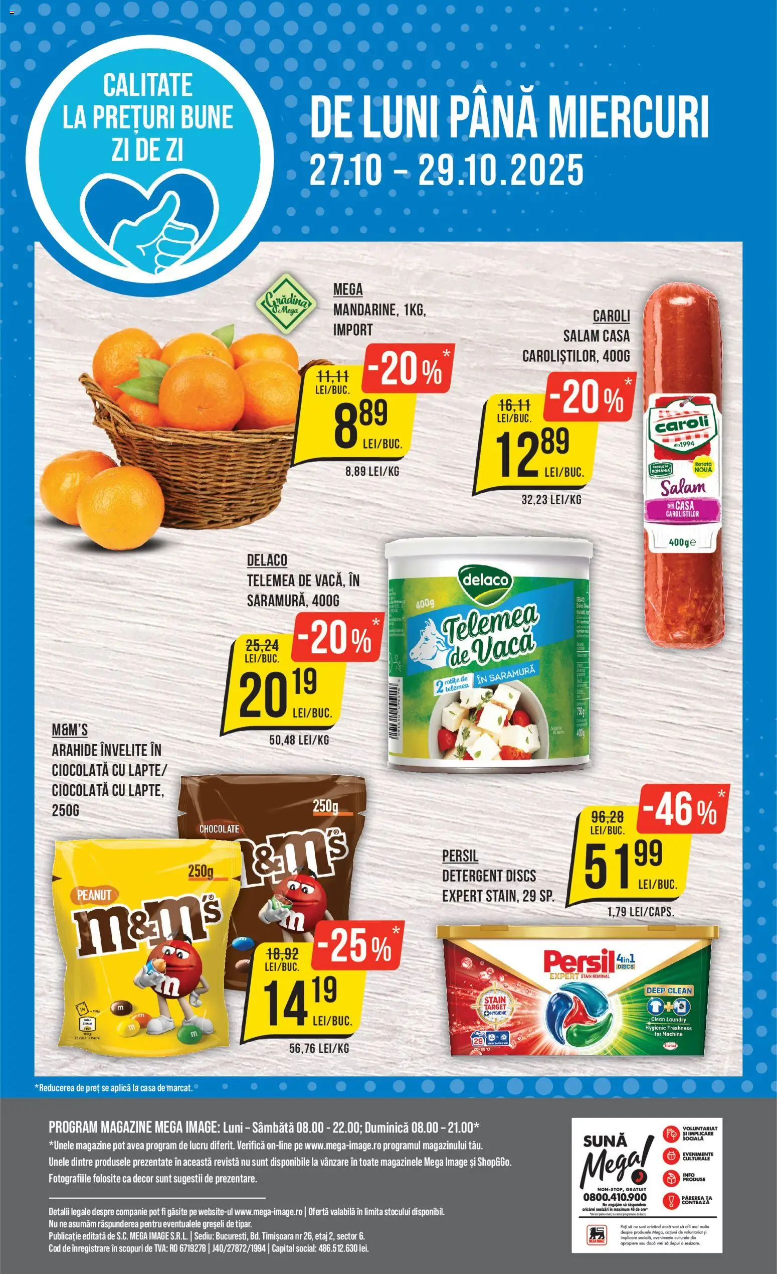 Catalog Mega Image 23 - 28 Octombrie 2025 | Pagina 24 | Produse: Pomelo, Light Kedi Konservesi, Arahide, Ciocolată