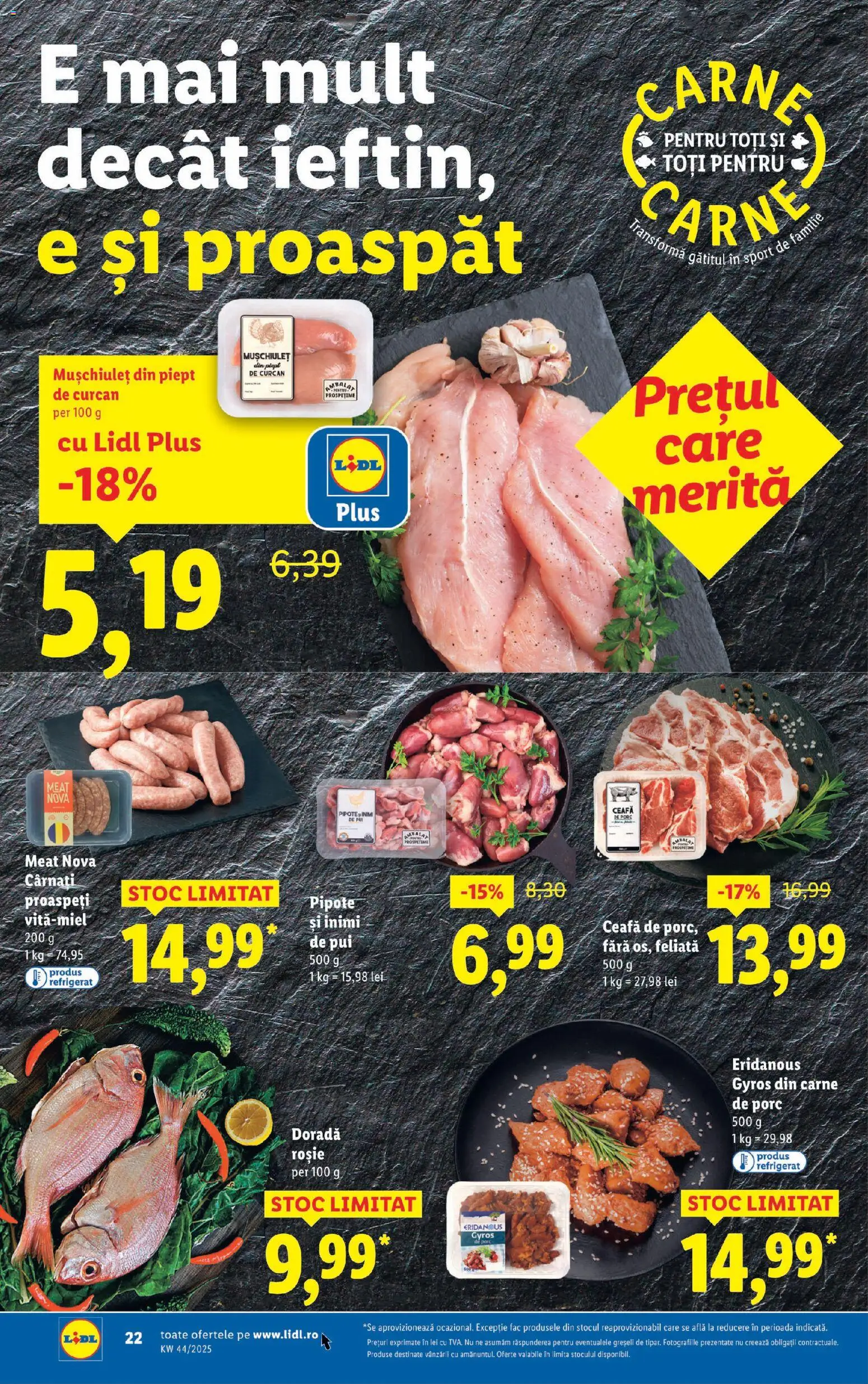 Catalog LIDL 27 Octombrie - 1 Noiembrie 2025 | Pagina 22 | Produse: Hacıyatmaz Kedi Oyuncağı, Carne De Porc, Cârnați