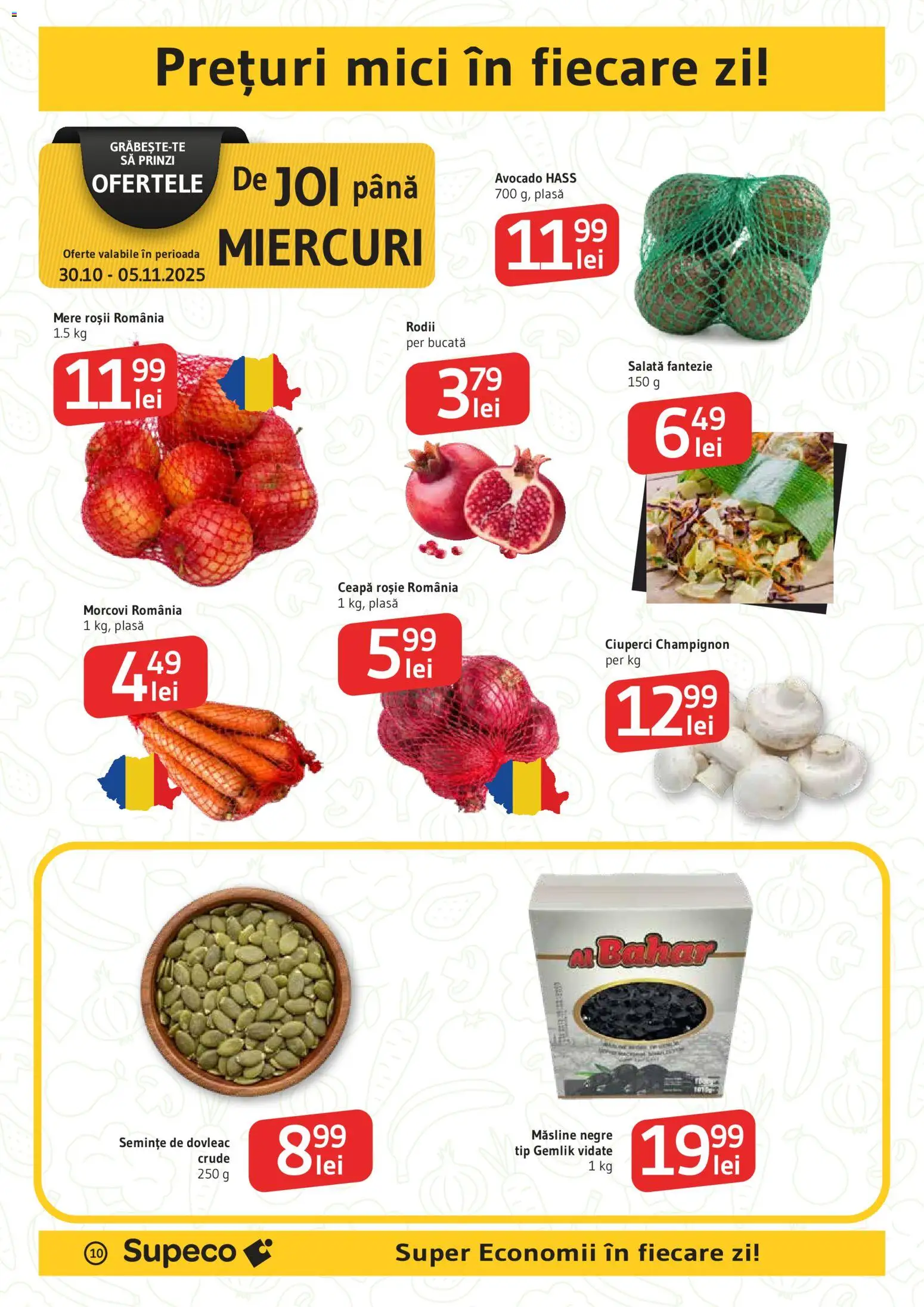 Catalog Supeco 29 Octombrie - 5 Noiembrie 2025 | Pagina 10 | Produse: Măsline, Roșii, Avocado, Ceapă