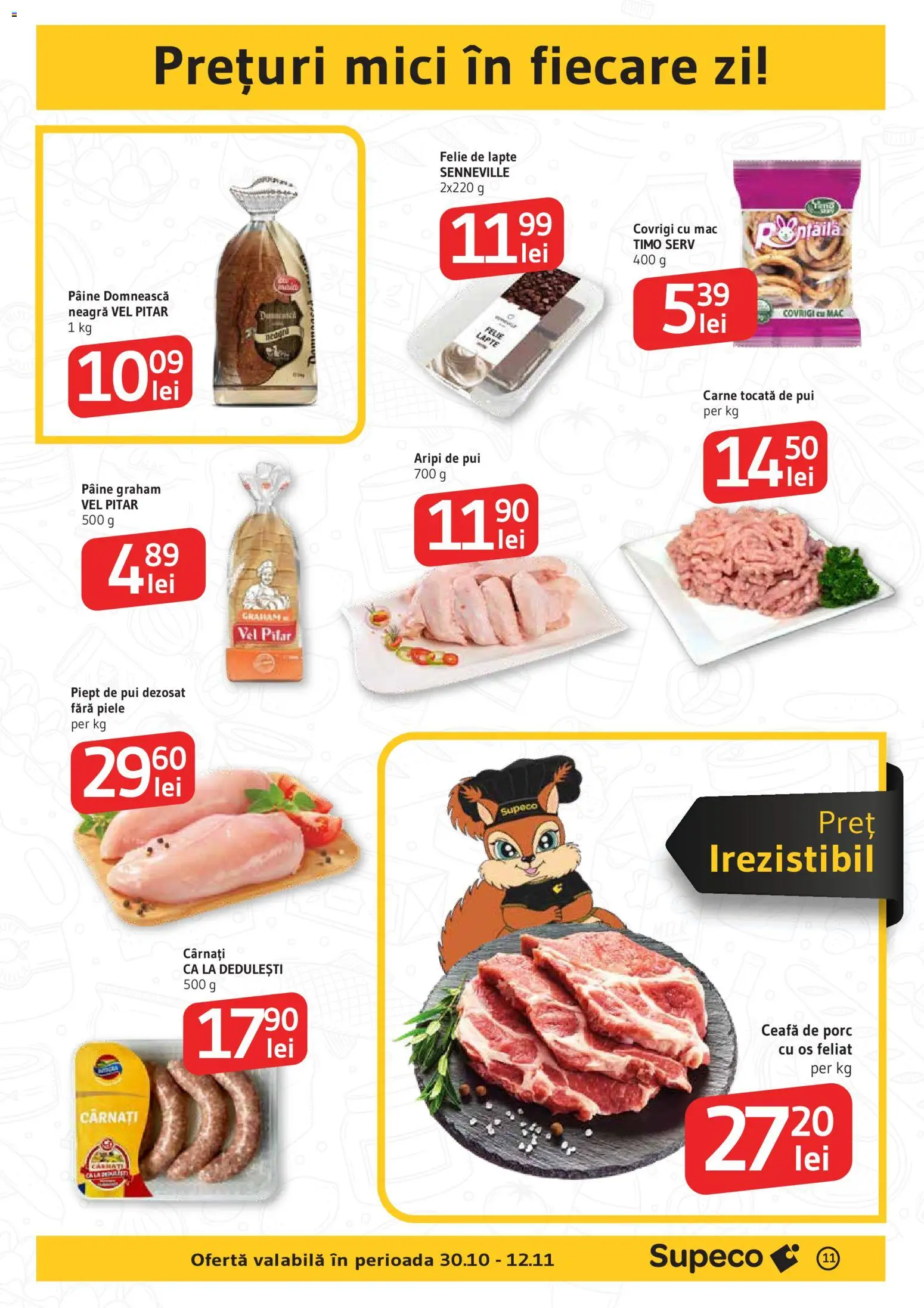 Catalog Supeco 29 Octombrie - 5 Noiembrie 2025 | Pagina 11 | Produse: Kedi Oyun Alanları, Mici, Carne tocată, Cârnați