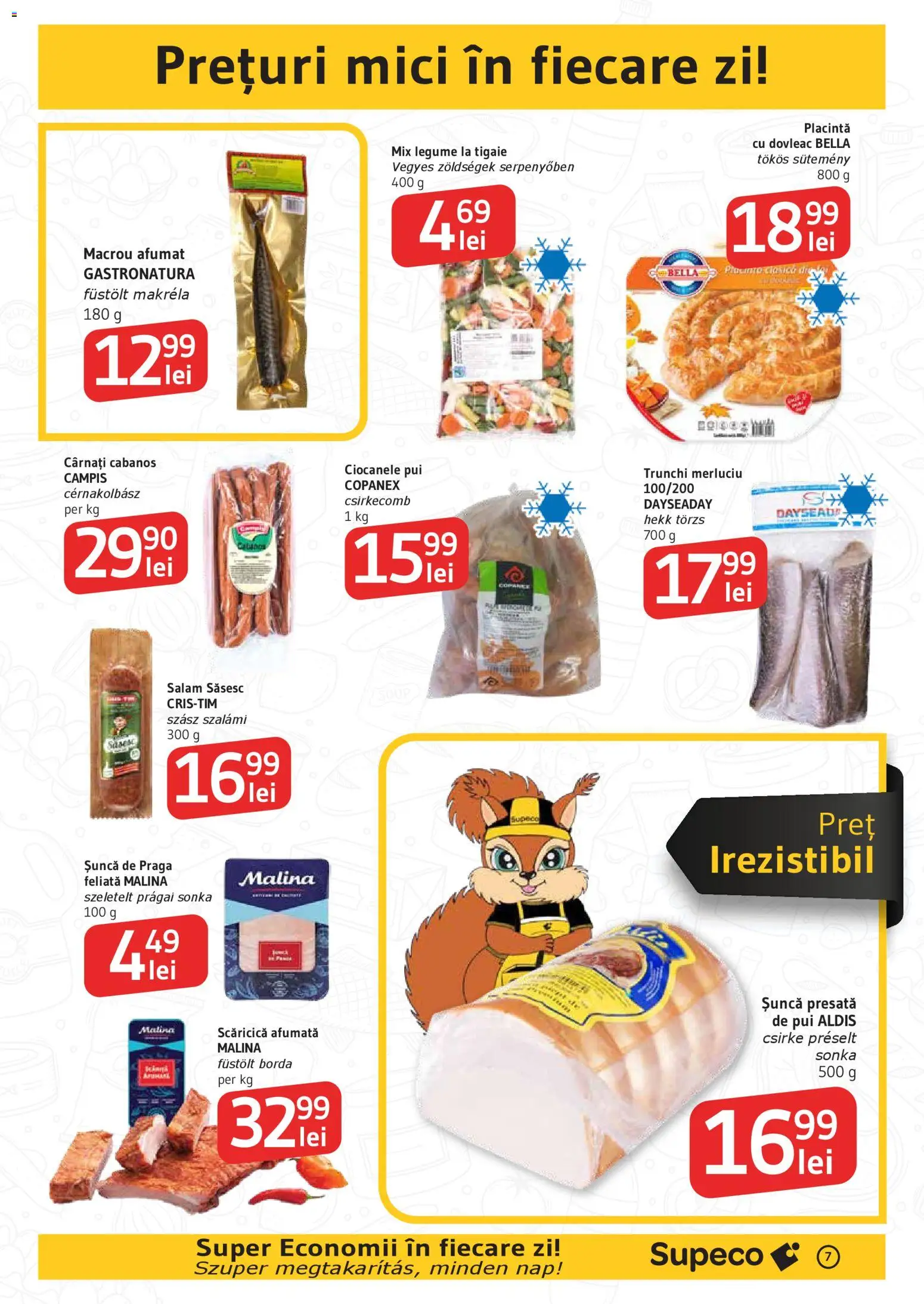 Catalog Supeco 30 Octombrie - 11 Noiembrie 2025 | Pagina 7 | Produse: Hacıyatmaz Kedi Oyuncağı, Mici, Salam, Șuncă