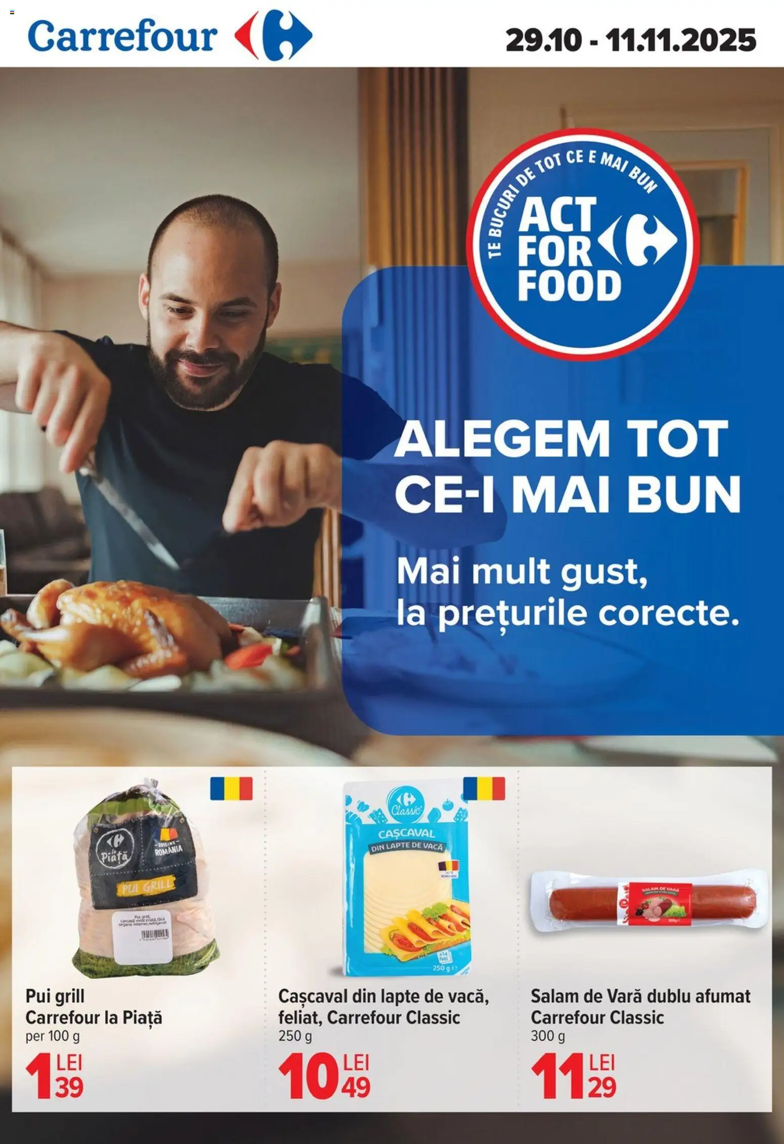 Catalog Carrefour 29 Octombrie - 10 Noiembrie 2025 | Pagina 1 | Produse: Grill, Cașcaval, Lapte, Salam